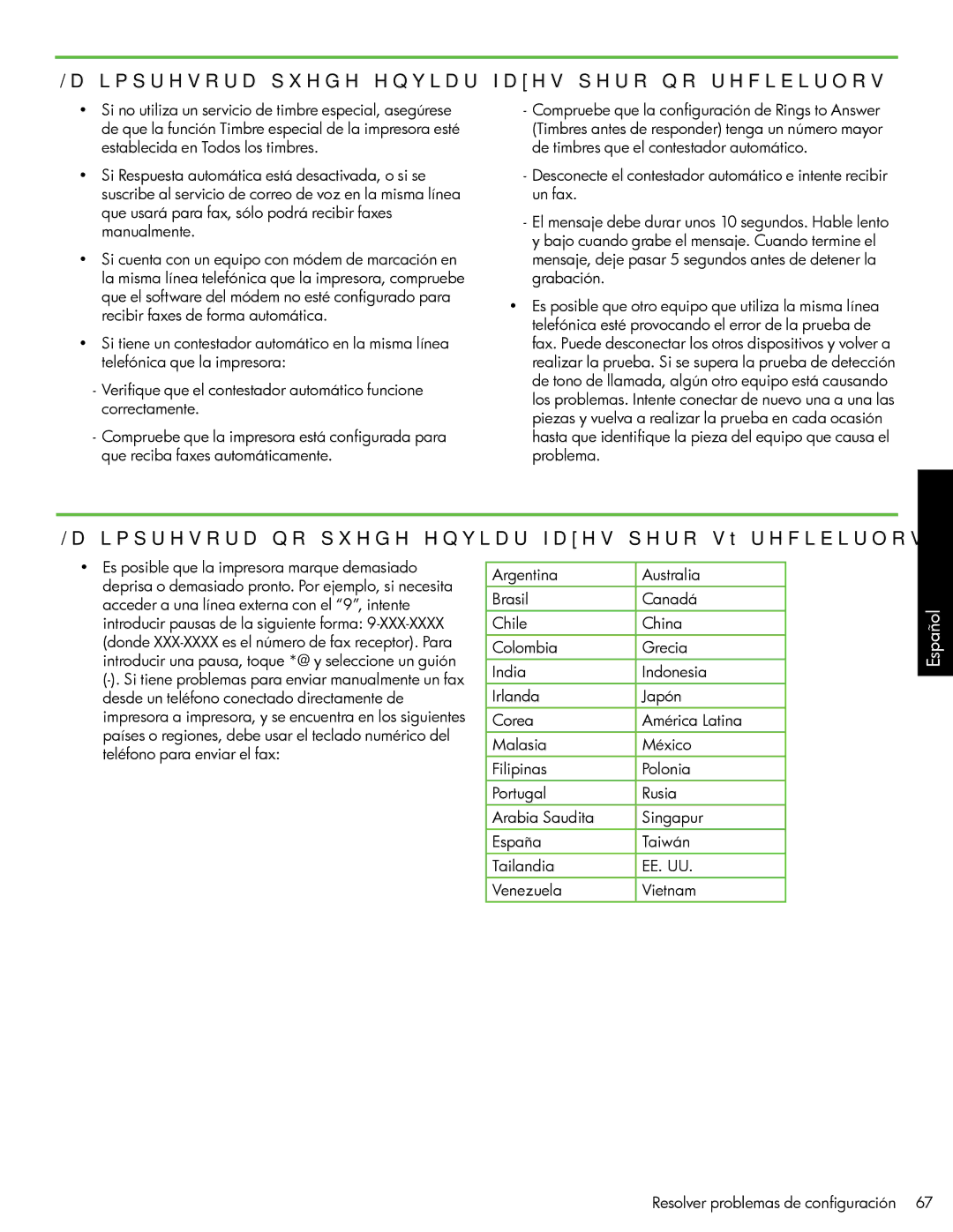 HP 6500A - E710a La impresora puede enviar faxes pero no recibirlos, La impresora no puede enviar faxes pero sí recibirlos 