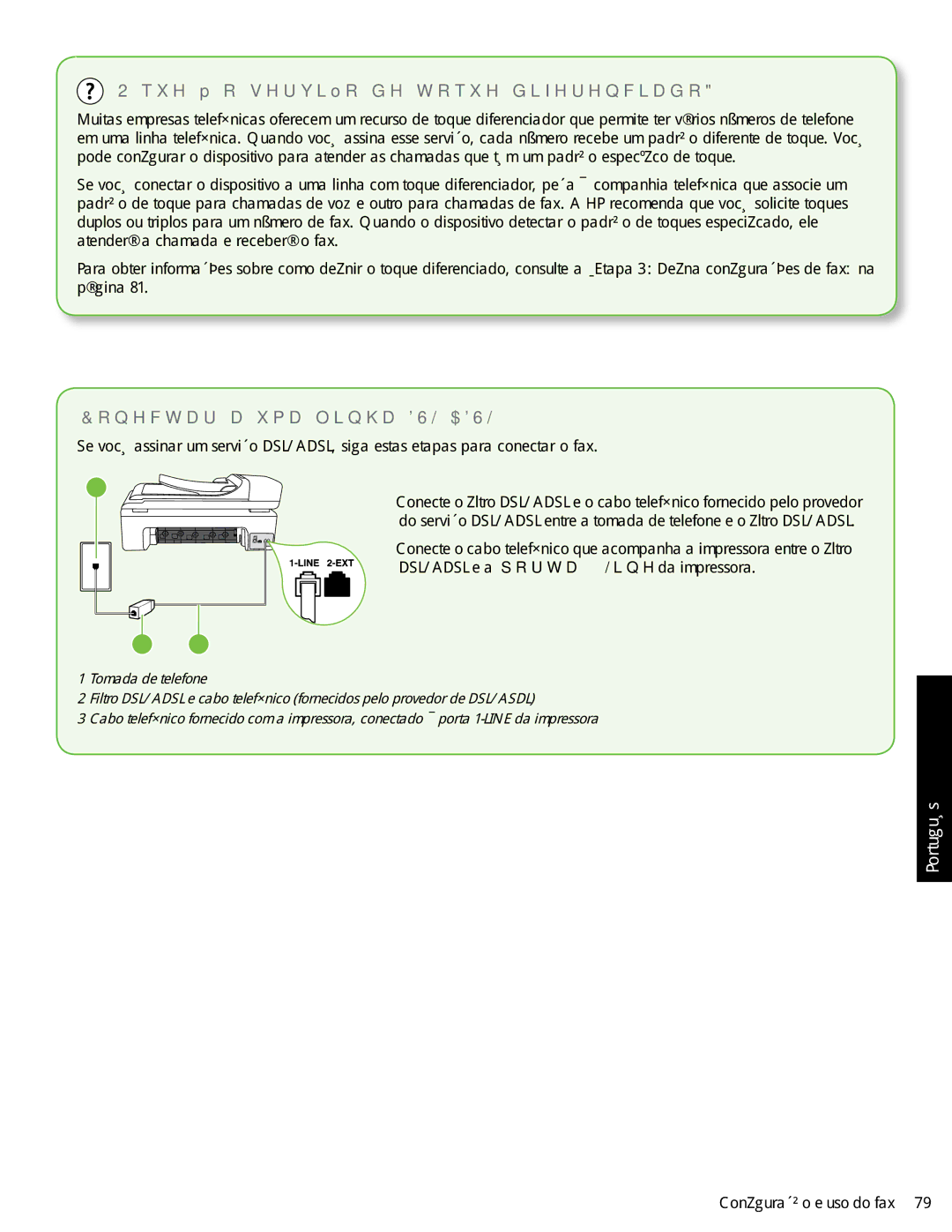 HP 6500A - E710a, 6500A Plus - E710n manual Que é o serviço de toque diferenciado?, Conectar a uma linha DSL/ADSL 