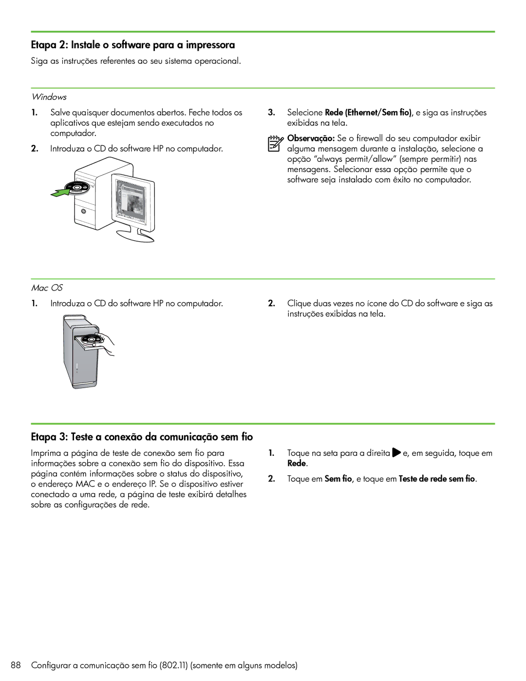 HP 6500A Plus - E710n manual Etapa 2 Instale o software para a impressora, Etapa 3 Teste a conexão da comunicação sem fio 
