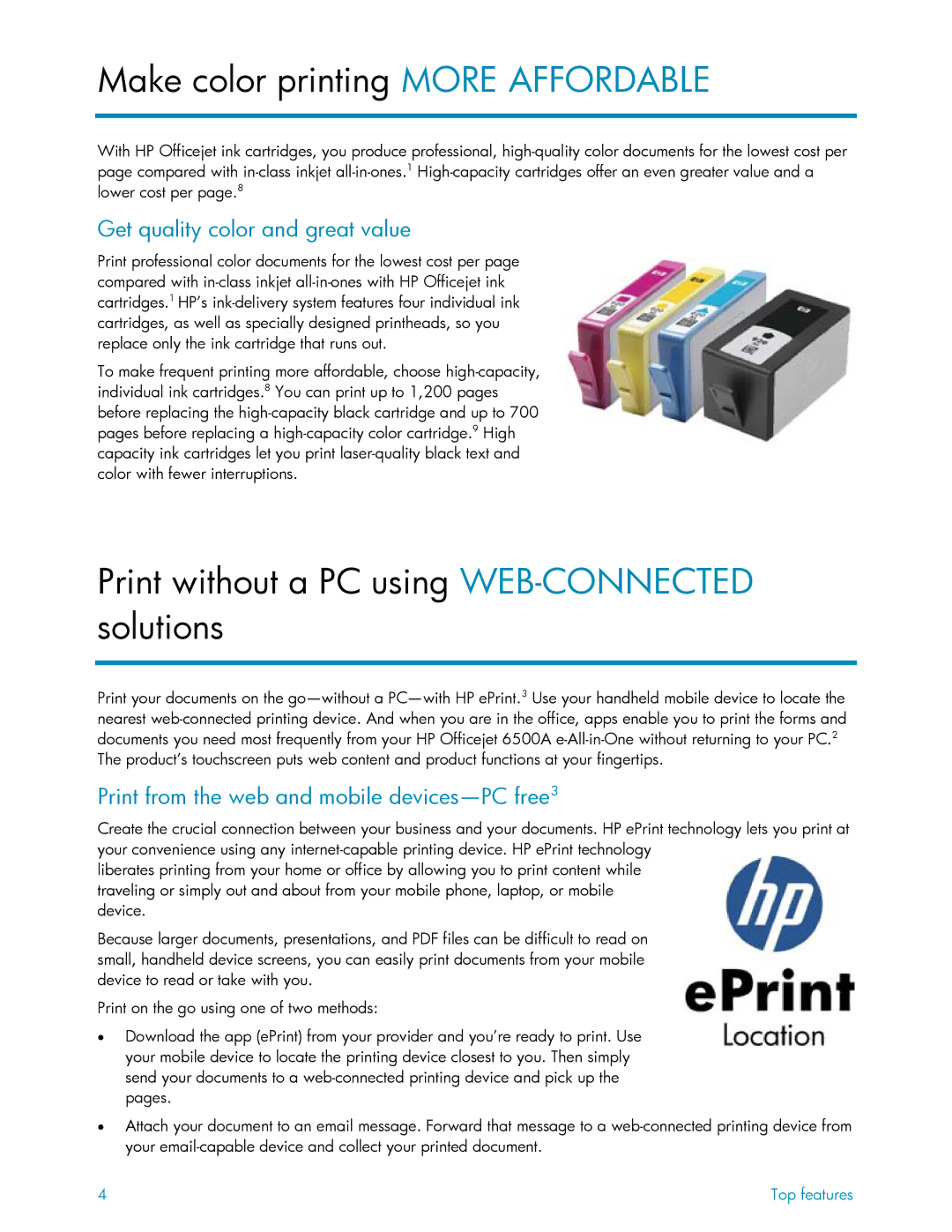 HP 6500A manual Make color printing More Affordable, Print without a PC using WEB-CONNECTEDsolutions 