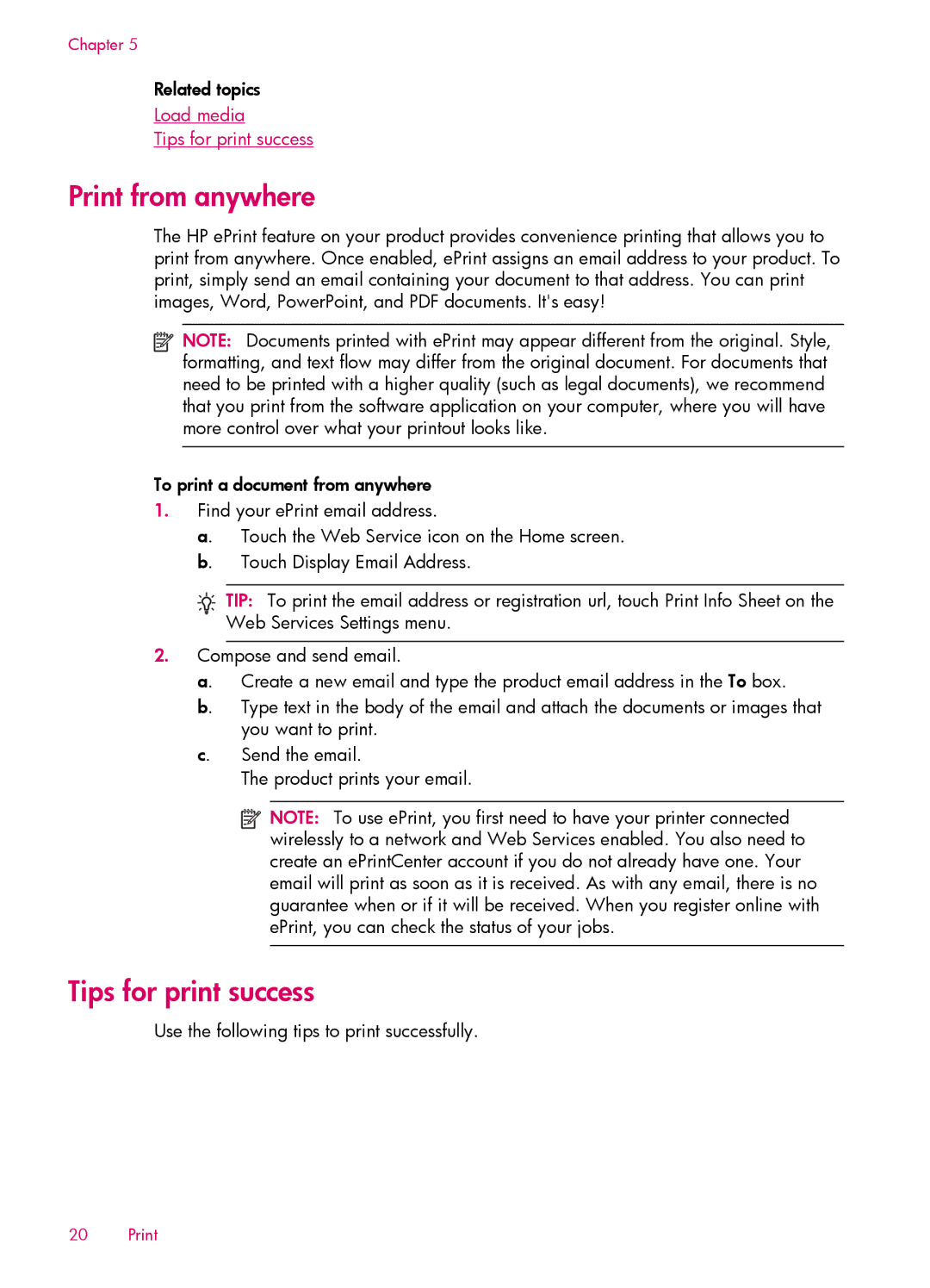 HP 6515 - B211a, 6512 - B211a, 6510 - B211a manual Print from anywhere, Load media Tips for print success 