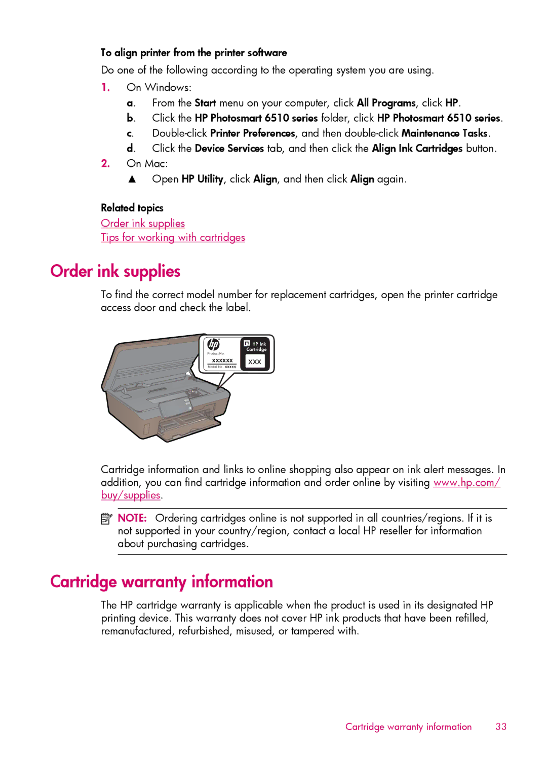 HP 6510 - B211a, 6512 - B211a, 6515 - B211a manual Order ink supplies, Cartridge warranty information 