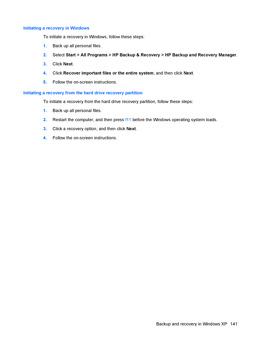 HP 6515b manual Initiating a recovery in Windows 