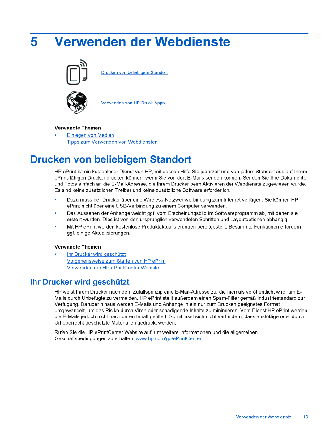 HP 6520 manual Verwenden der Webdienste, Drucken von beliebigem Standort 