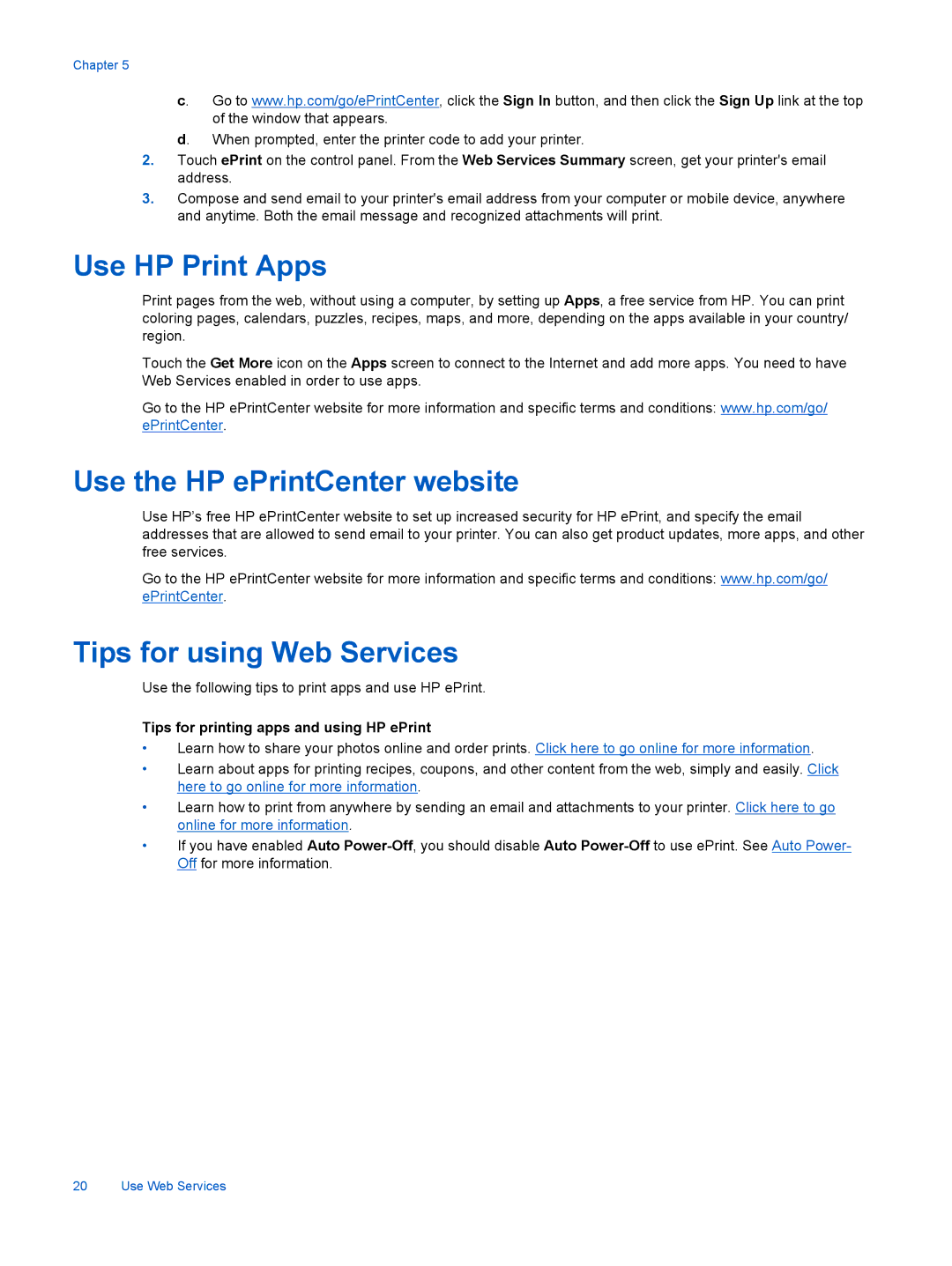 HP 6525, 6520 manual Use HP Print Apps, Use the HP ePrintCenter website, Tips for using Web Services 