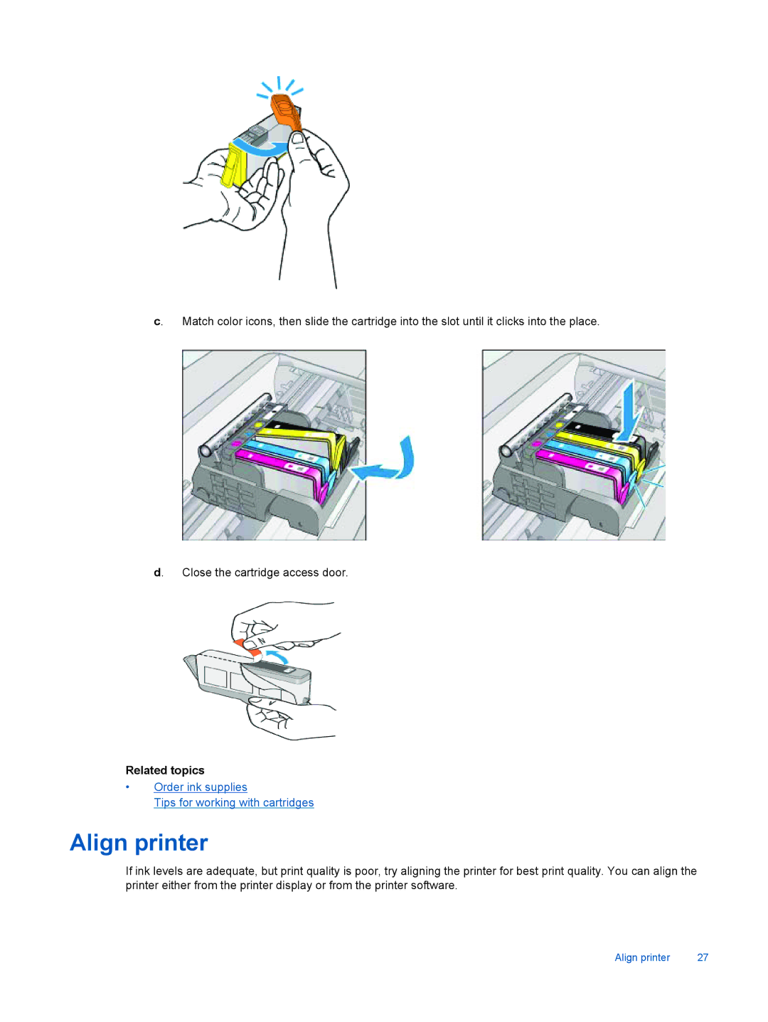 HP 6520, 6525 manual Align printer 