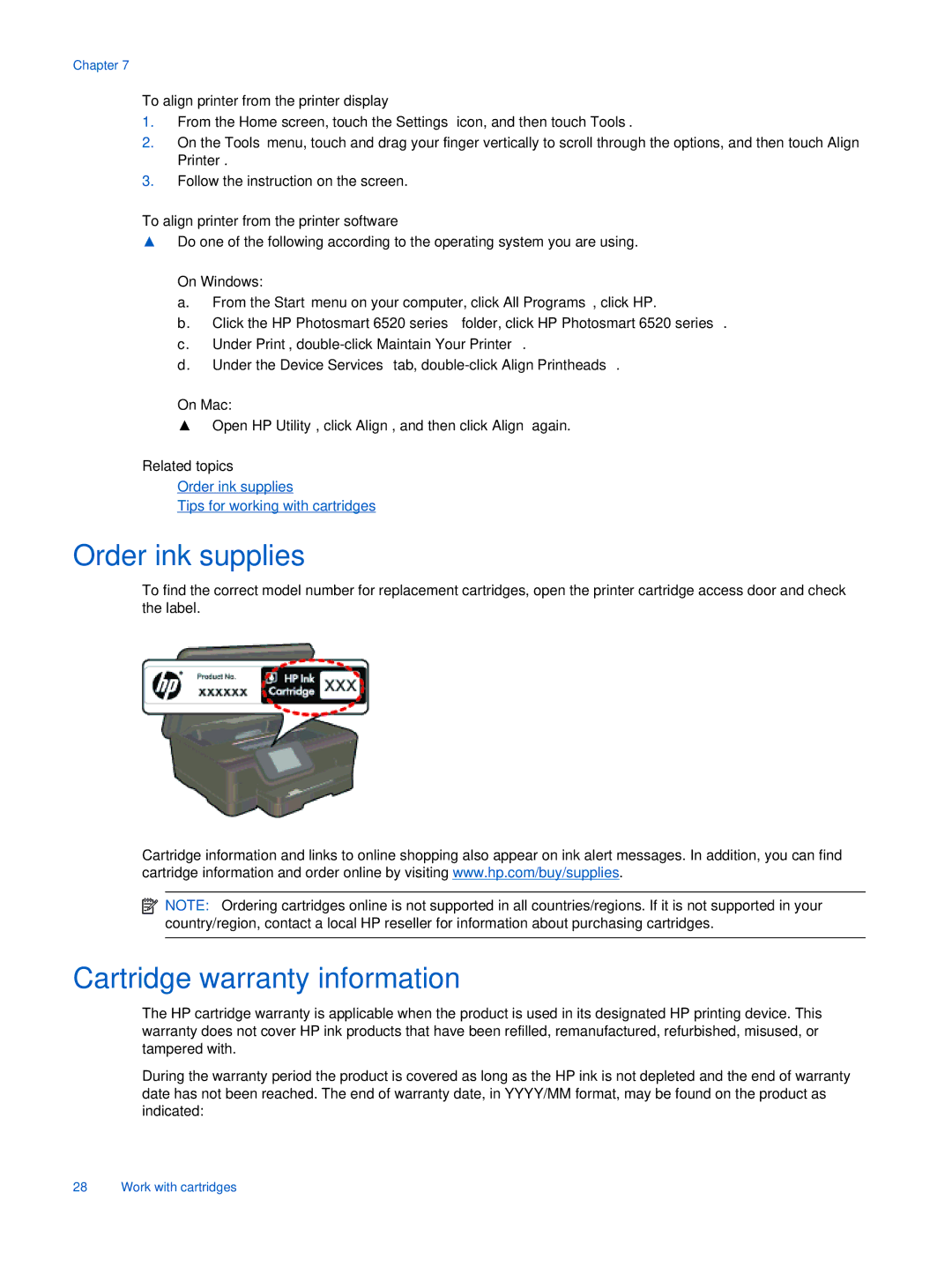 HP 6525, 6520 manual Order ink supplies, Cartridge warranty information 