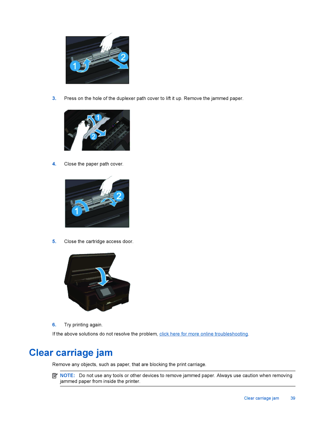 HP 6520, 6525 manual Clear carriage jam 