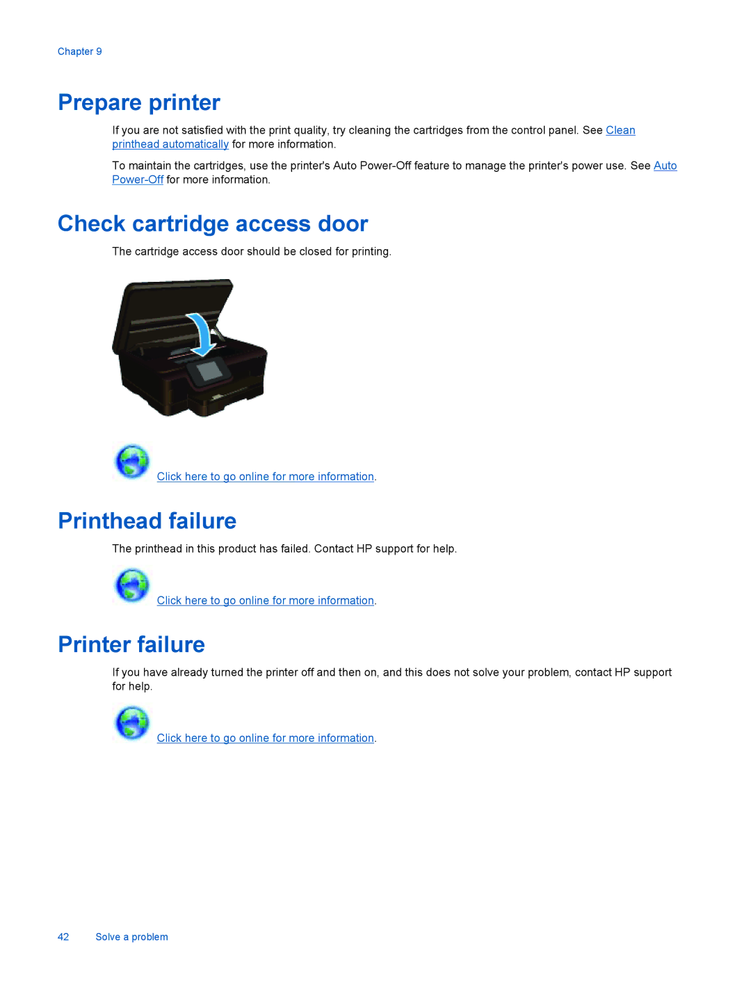 HP 6525, 6520 manual Prepare printer, Check cartridge access door, Printhead failure, Printer failure 