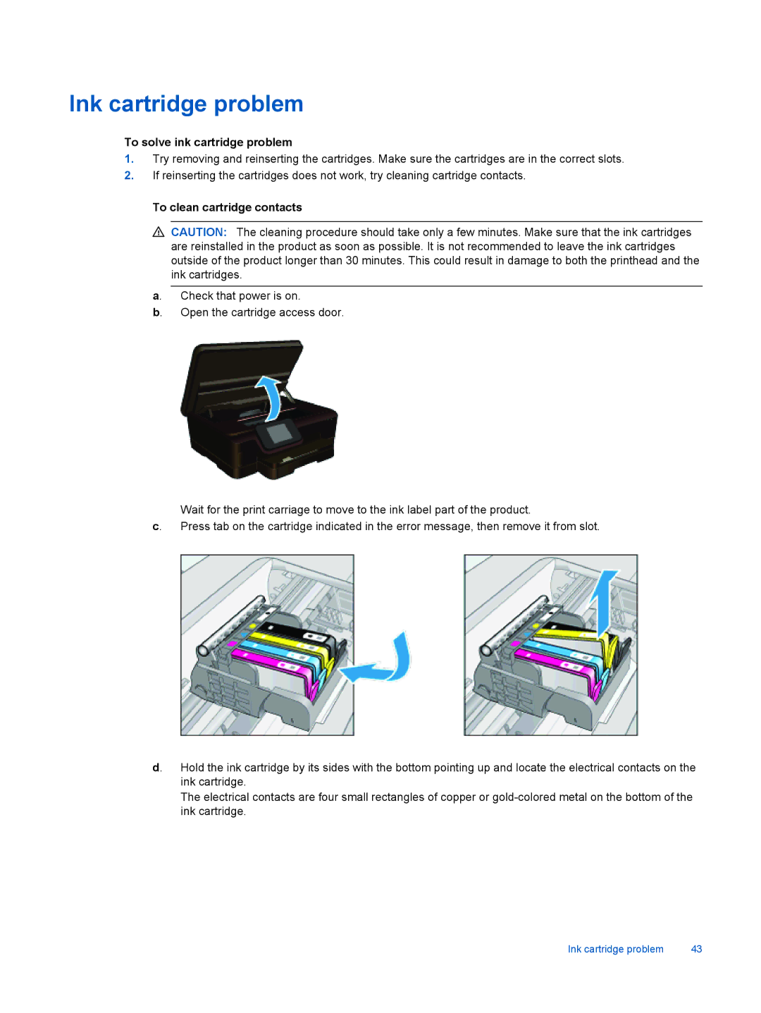 HP 6520, 6525 manual Ink cartridge problem, To solve ink cartridge problem, To clean cartridge contacts 