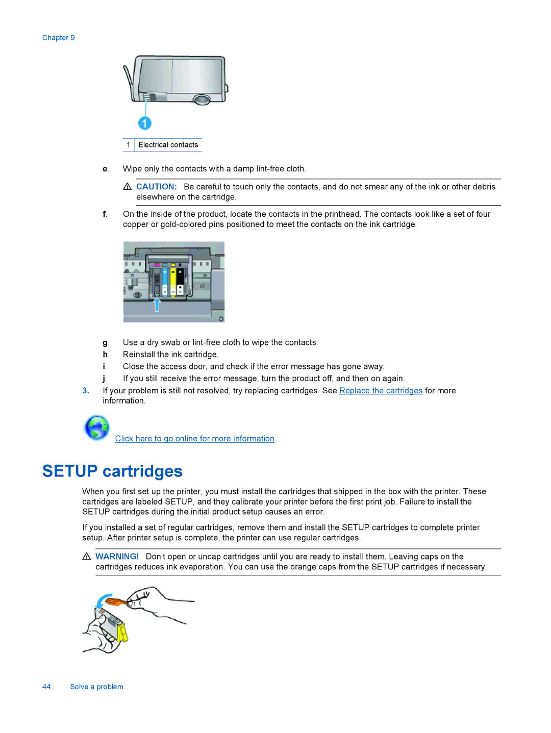 HP 6525, 6520 manual Setup cartridges 