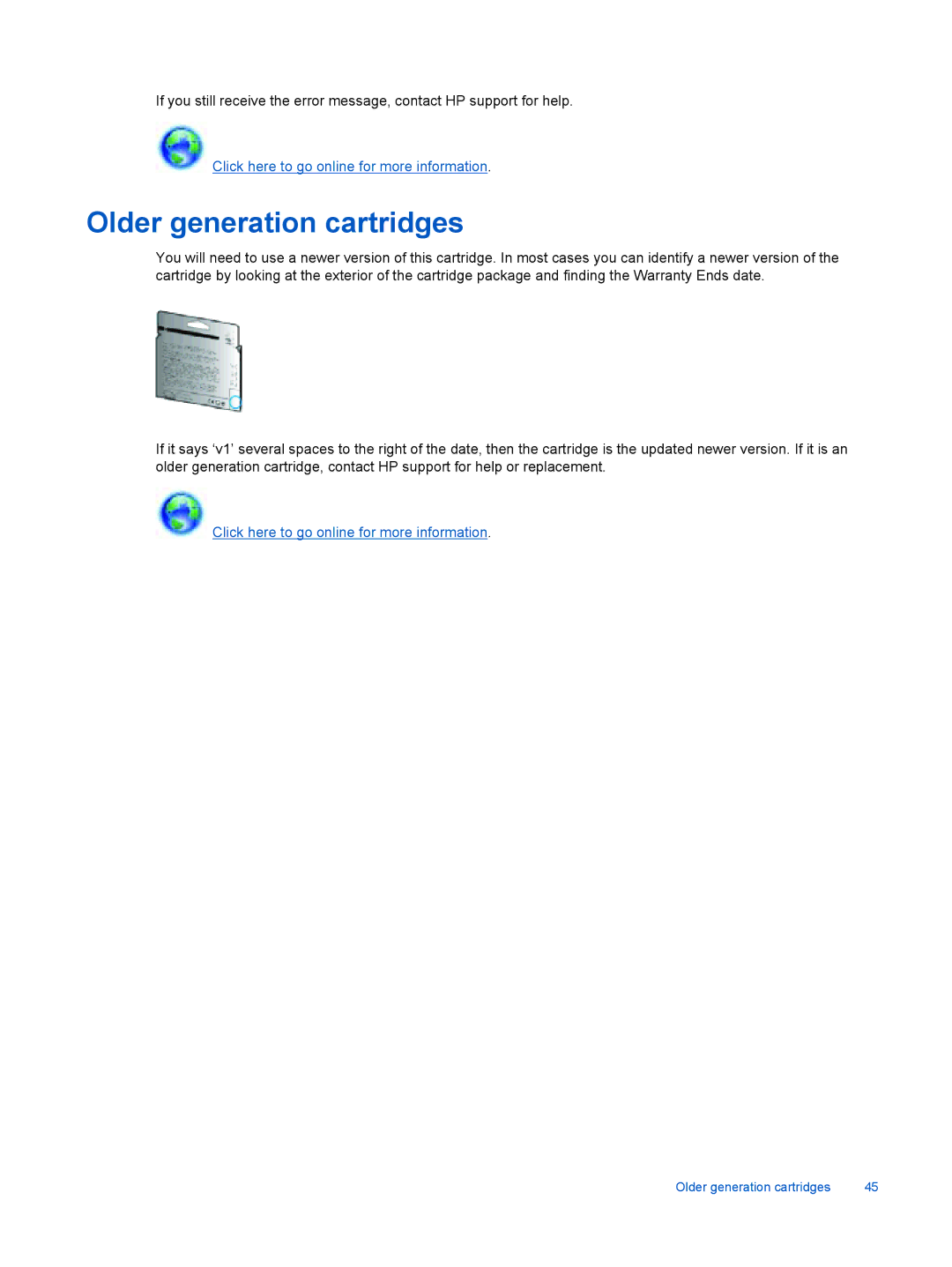 HP 6520, 6525 manual Older generation cartridges 