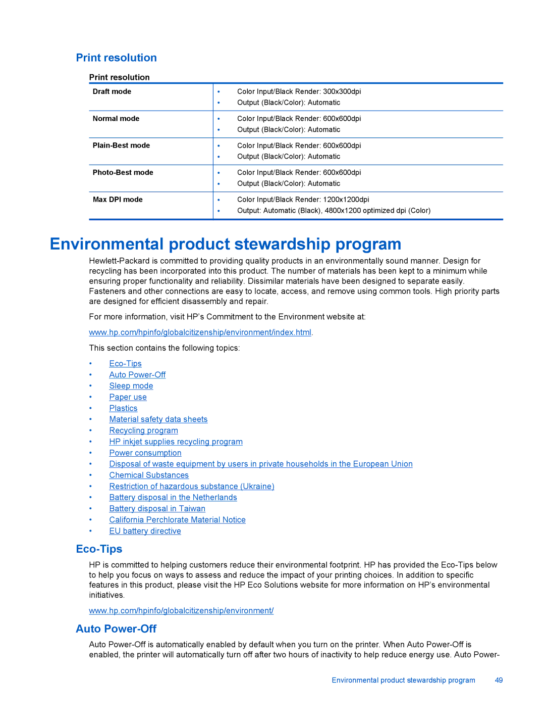 HP 6520, 6525 manual Environmental product stewardship program, Print resolution 