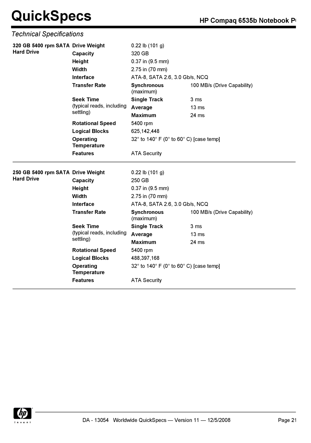 HP 6535b manual 320 GB 5400 rpm Sata Hard Drive Drive Weight, Seek Time Single Track, Temperature Features 