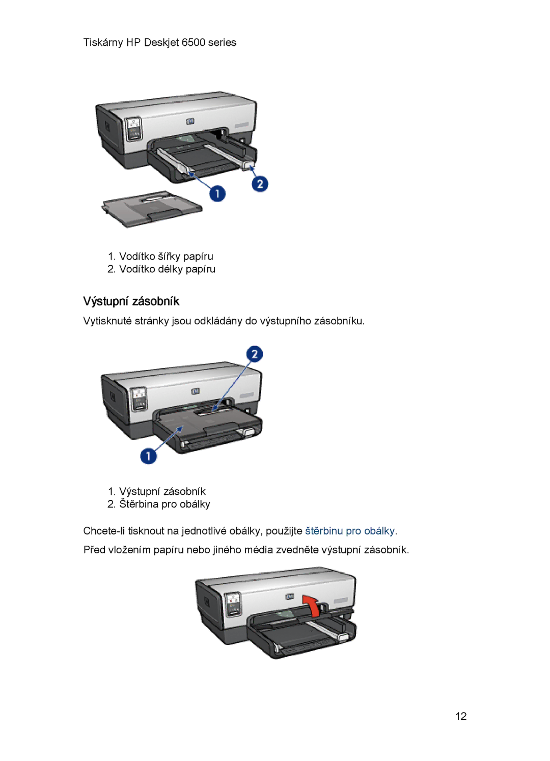 HP 6540-50 manual Výstupní zásobník 