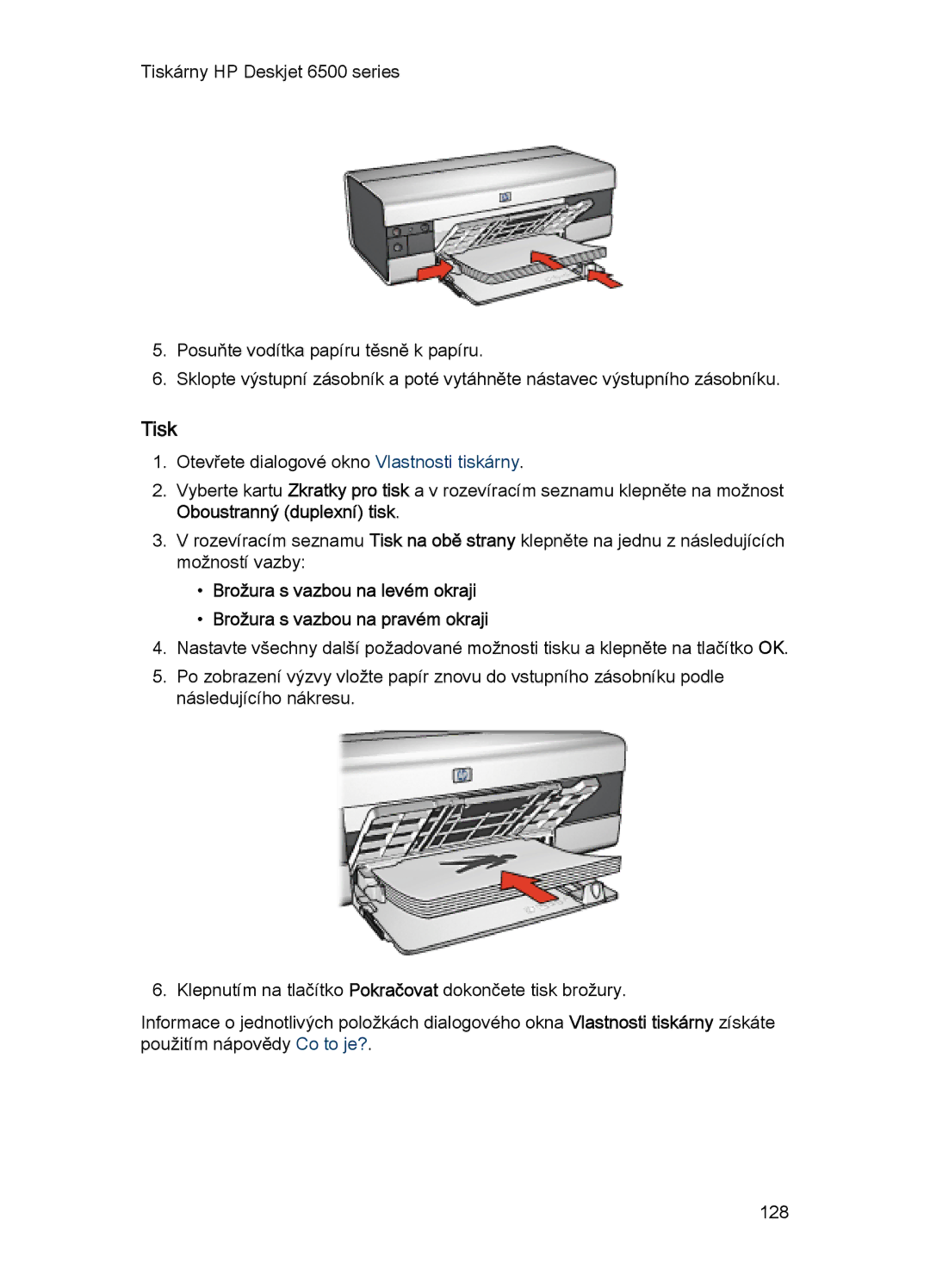 HP 6540-50 manual Tisk 