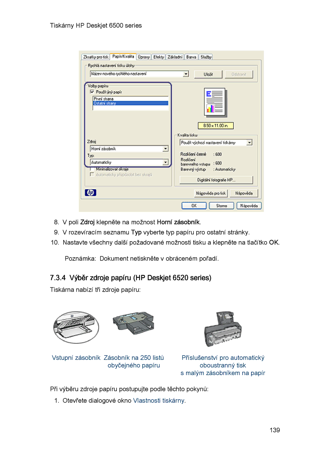 HP 6540-50 manual 4 Výběr zdroje papíru HP Deskjet 6520 series 