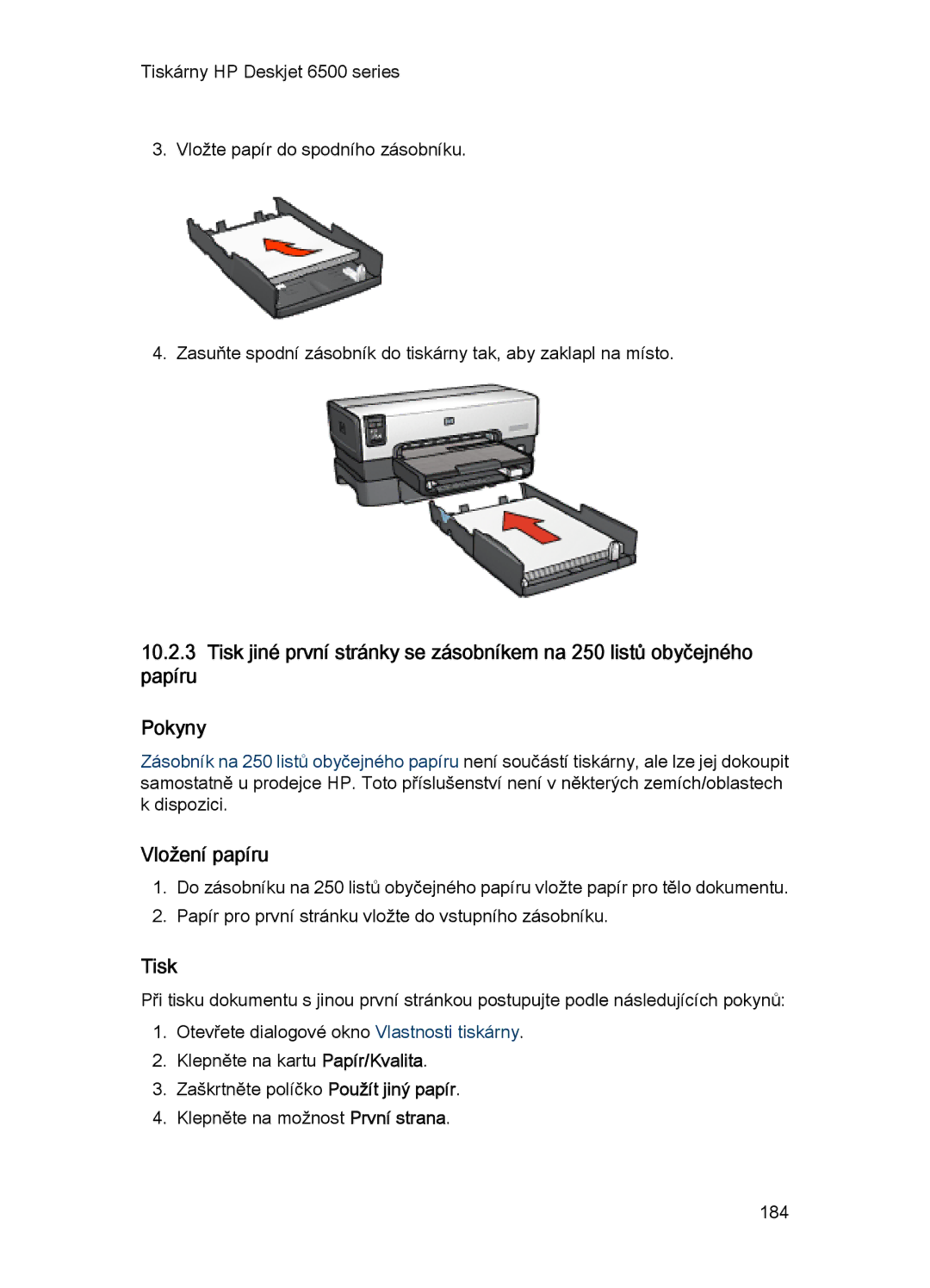 HP 6540-50 manual Tisk 