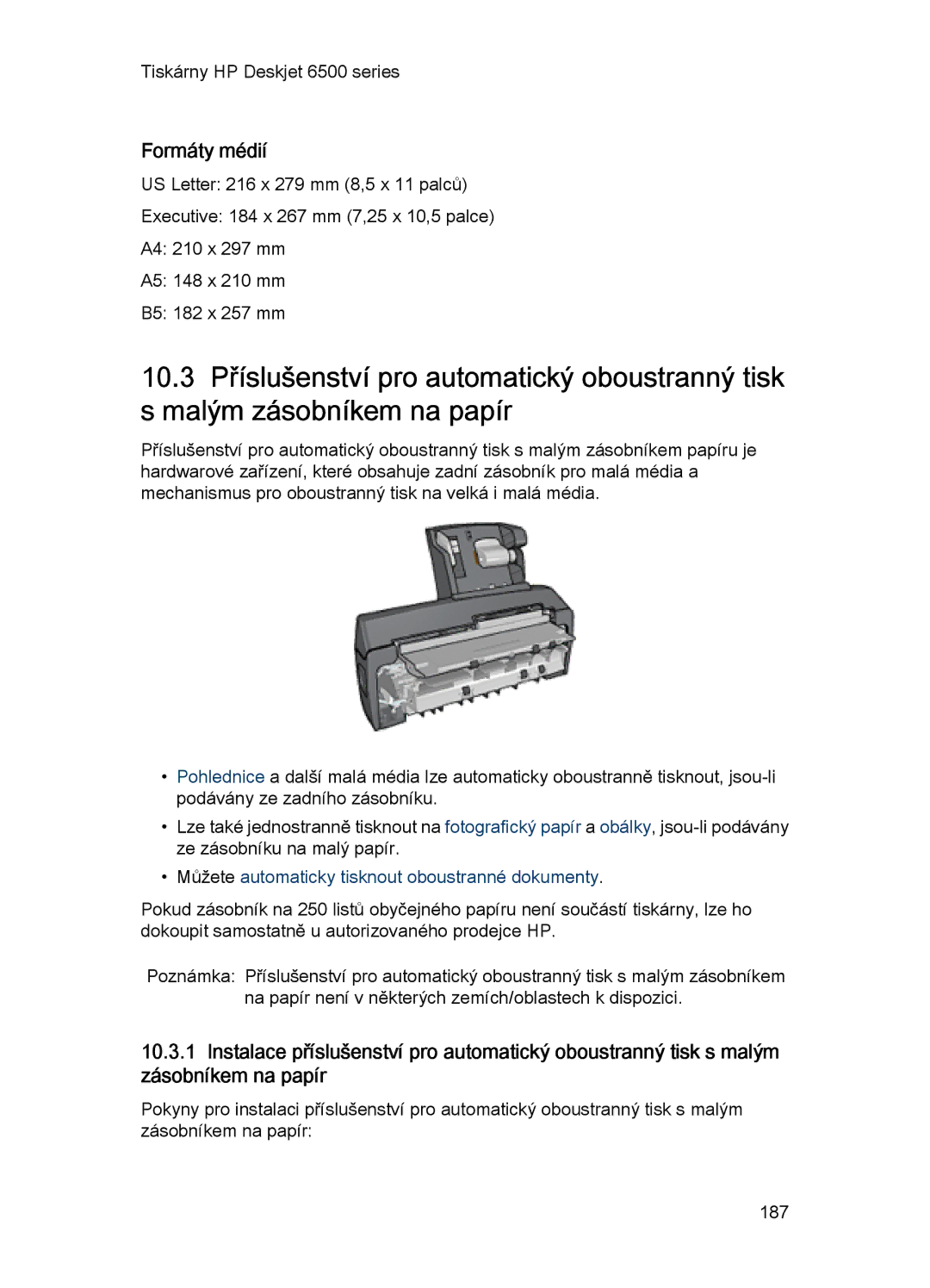 HP 6540-50 manual Můžete automaticky tisknout oboustranné dokumenty 