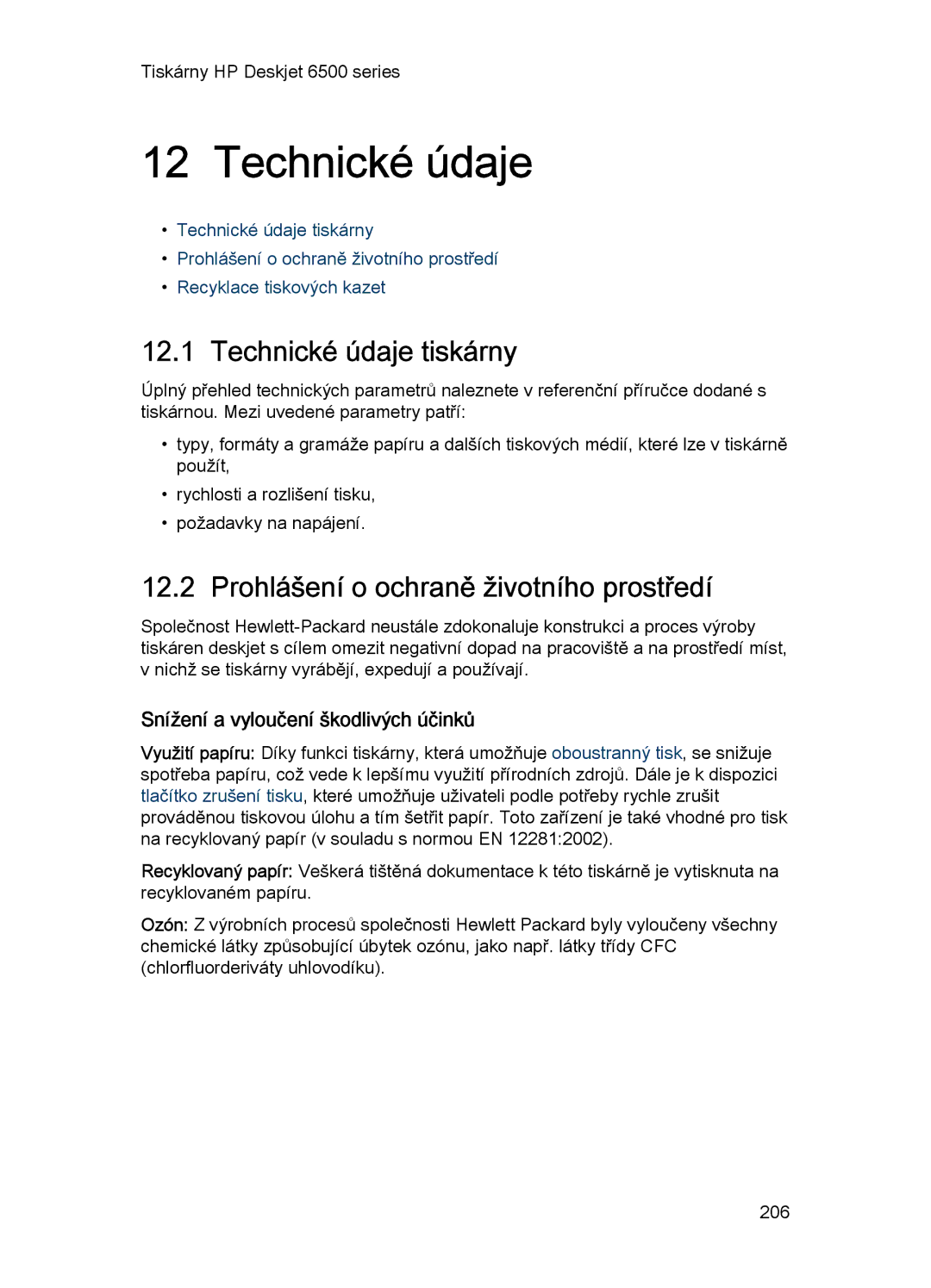 HP 6540-50 manual Technické údaje tiskárny, Prohlášení o ochraně životního prostředí, Snížení a vyloučení škodlivých účinků 
