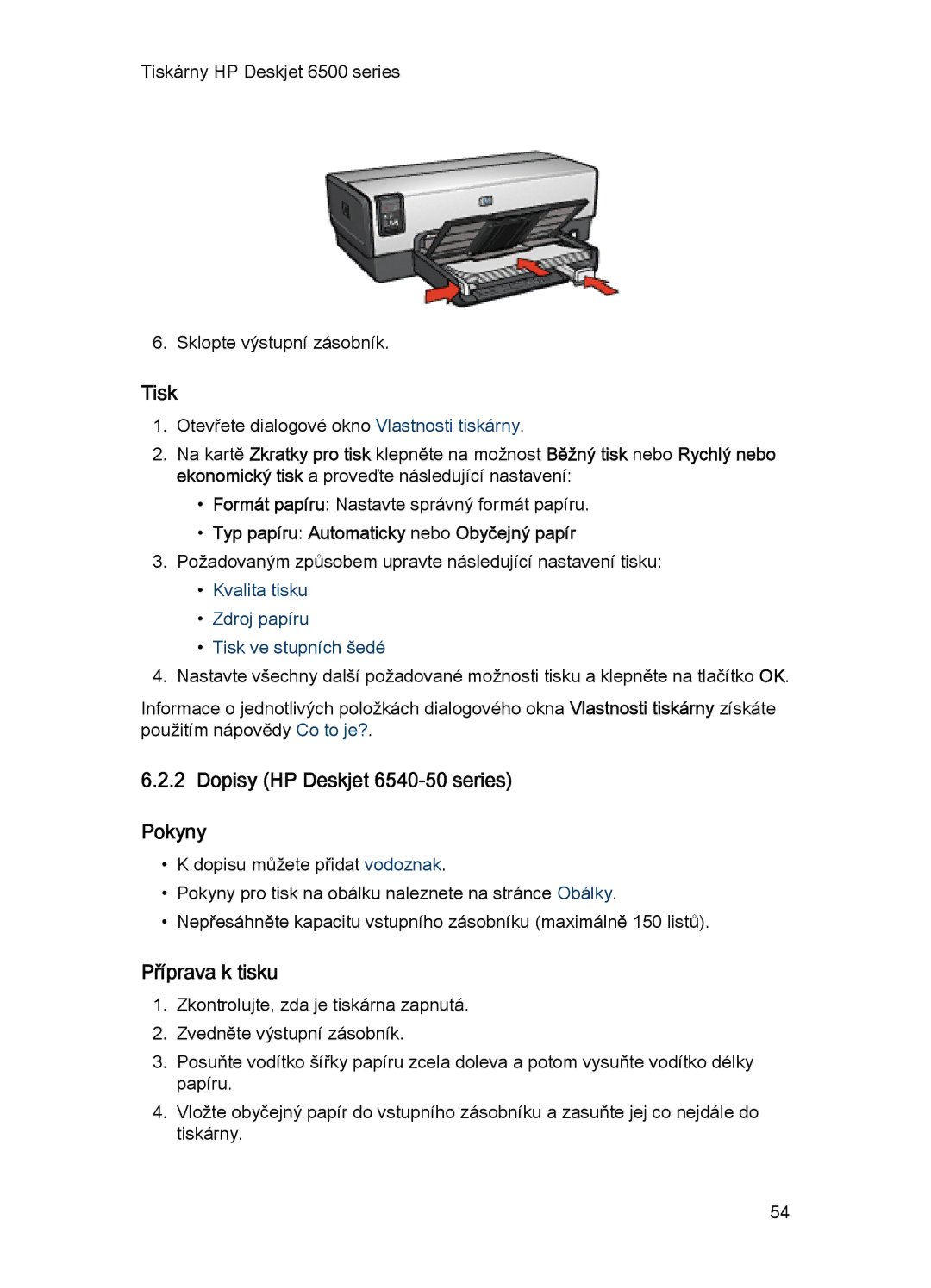 HP manual Dopisy HP Deskjet 6540-50 series Pokyny, Typ papíru Automaticky nebo Obyčejný papír 