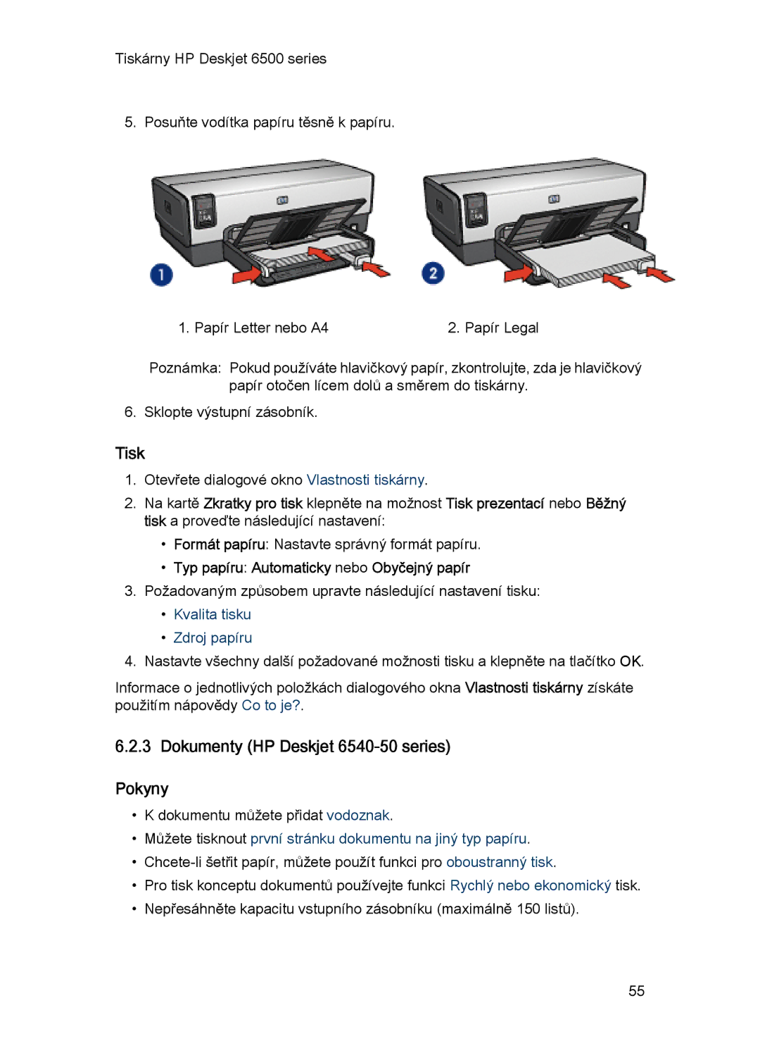 HP manual Dokumenty HP Deskjet 6540-50 series Pokyny, Kvalita tisku Zdroj papíru 