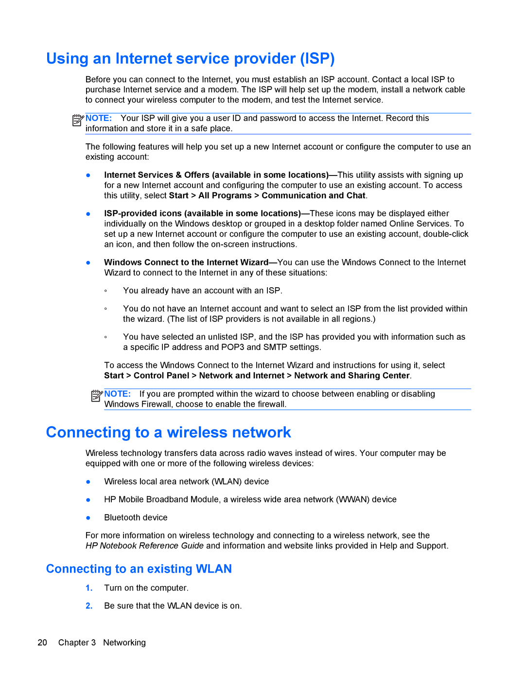 HP 6570b manual Using an Internet service provider ISP, Connecting to a wireless network, Connecting to an existing Wlan 