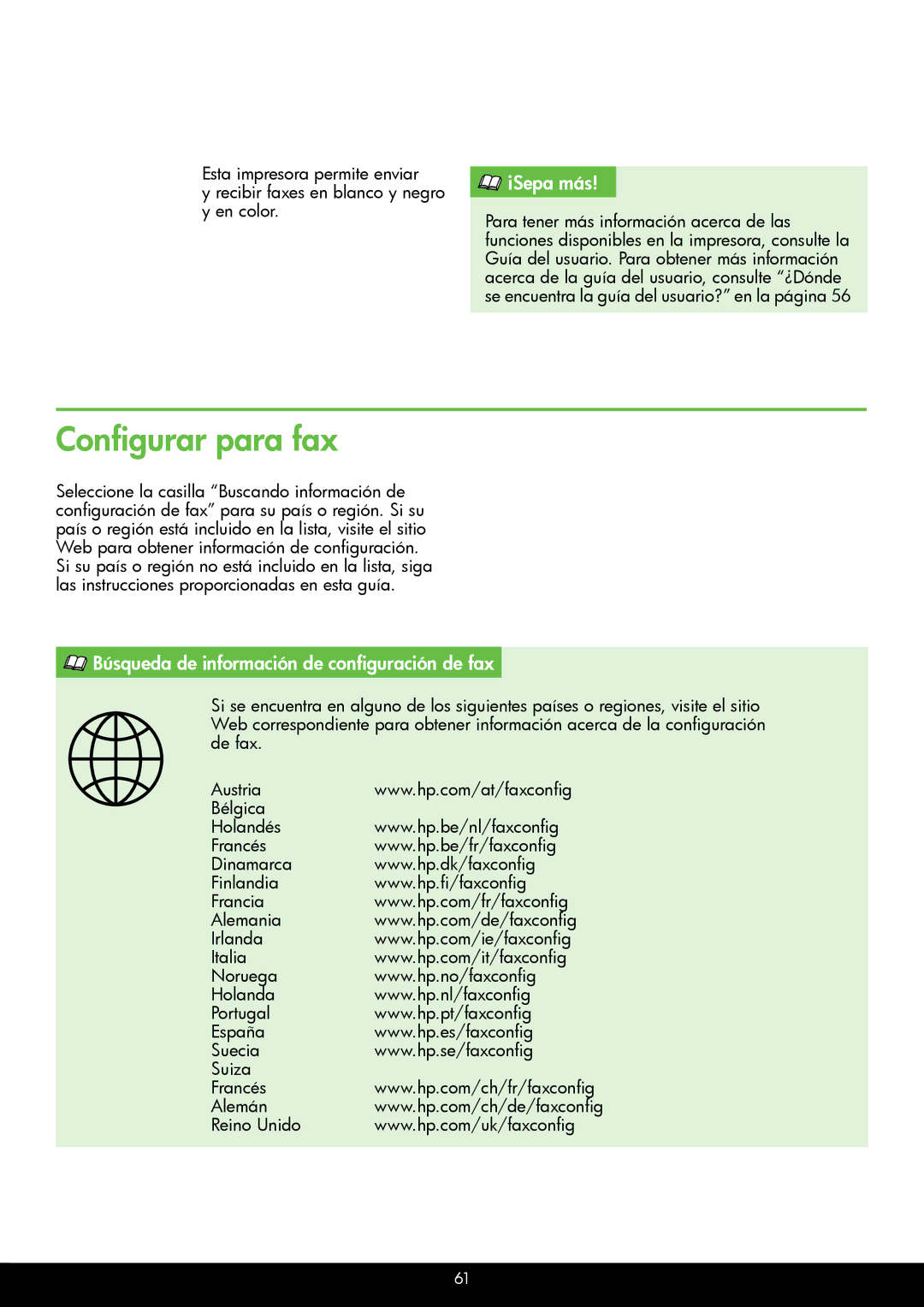 HP 6700 - H7, 6600 - H7 Configurar y usar el fax, Configurar para fax, Búsqueda de información de configuración de fax 