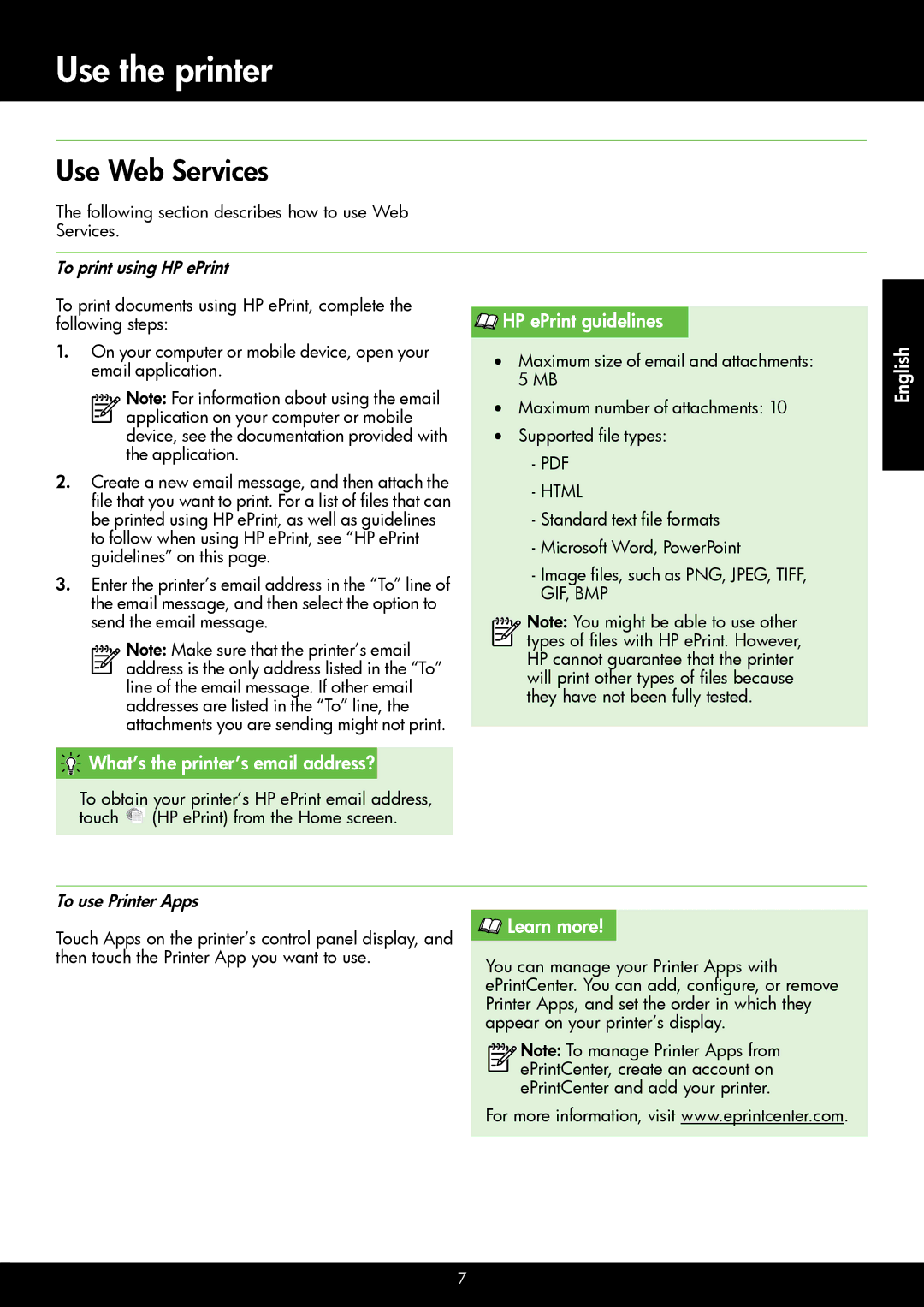 HP 6700 - H7 Use Web Services, HP ePrint guidelines, English What’s the printer’s email address?, To print using HP ePrint 