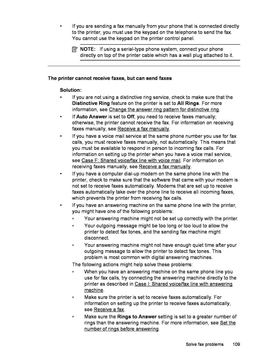 HP 6600 - H7 manual The printer cannot receive faxes, but can send faxes Solution 