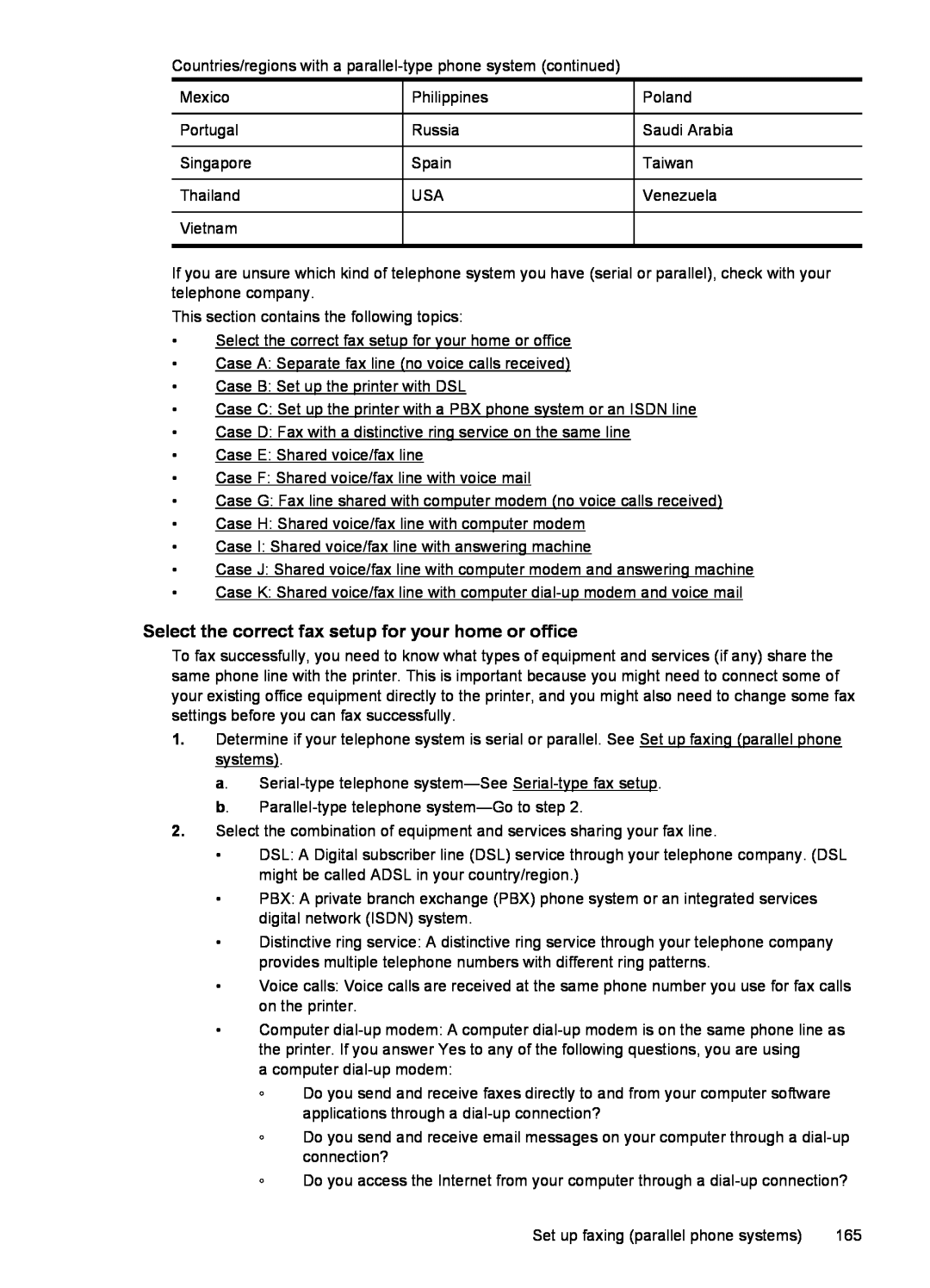 HP 6600 - H7 manual Select the correct fax setup for your home or office 