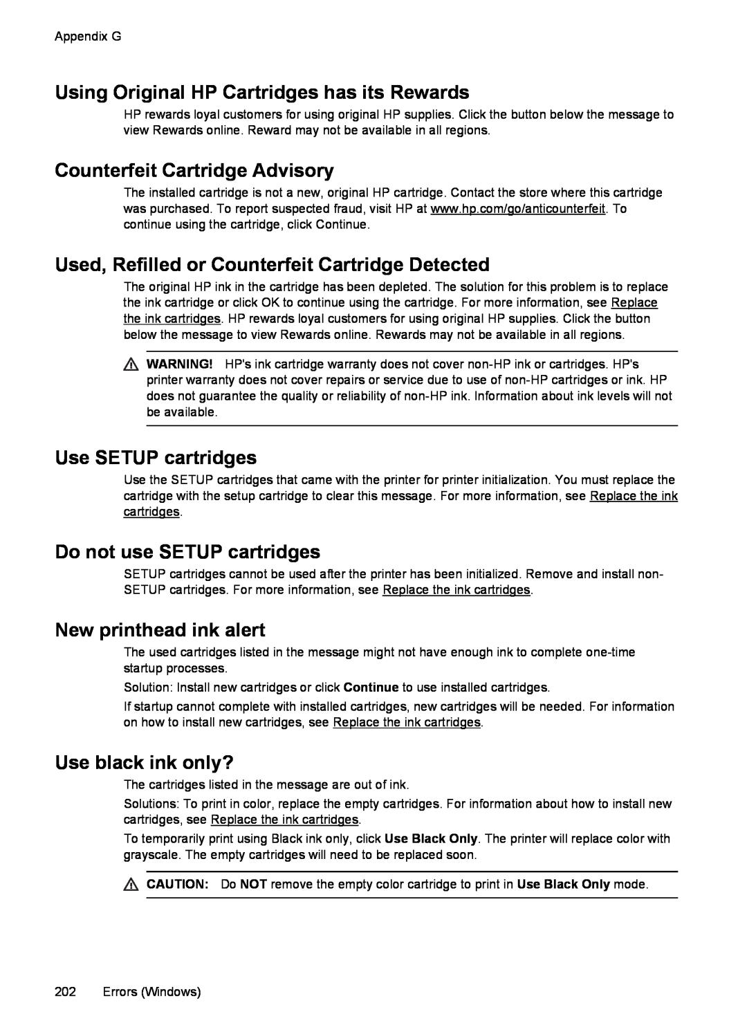 HP 6600 - H7 manual Using Original HP Cartridges has its Rewards, Counterfeit Cartridge Advisory, Use SETUP cartridges 