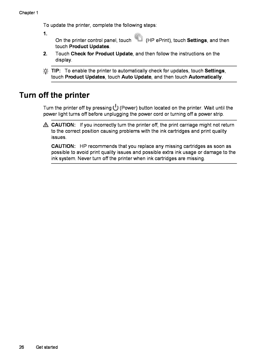 HP 6600 - H7 manual Turn off the printer 