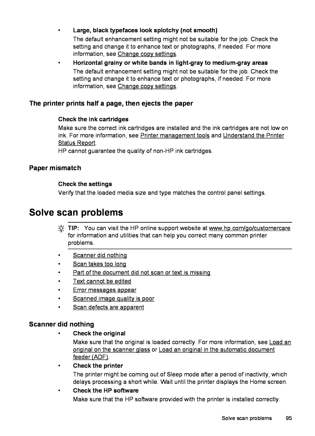 HP 6600 - H7 Solve scan problems, The printer prints half a page, then ejects the paper, Paper mismatch, Check the printer 