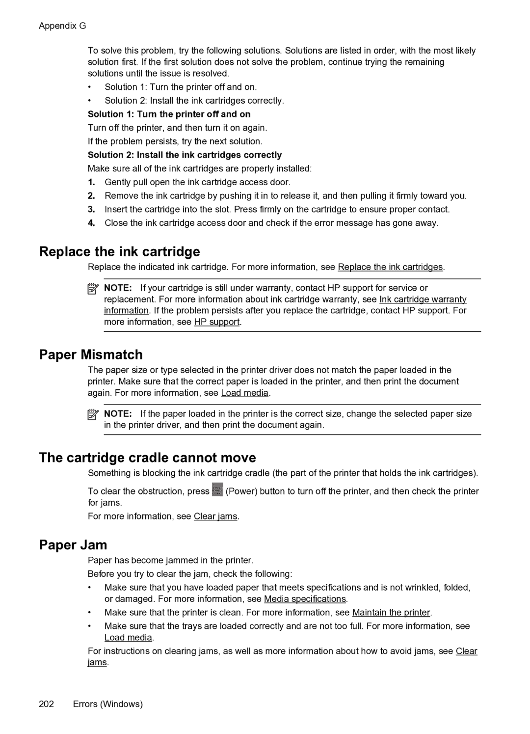 HP 6600 e- CZ155A#B1H manual Replace the ink cartridge, Paper Mismatch, Cartridge cradle cannot move, Paper Jam 