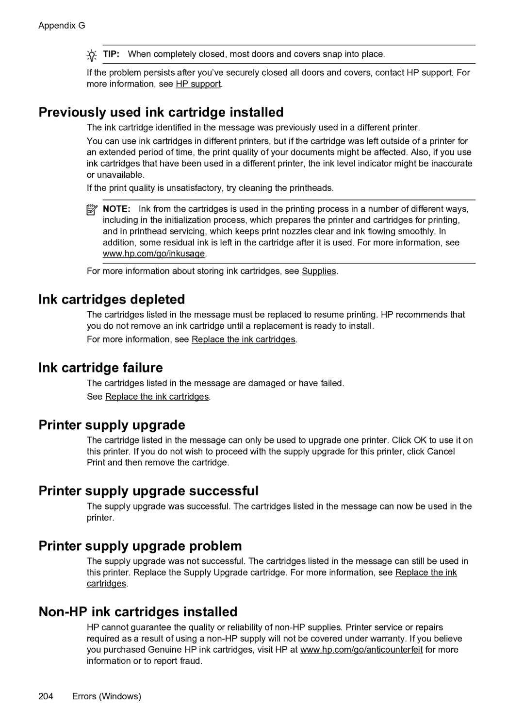 HP 6600 Previously used ink cartridge installed, Ink cartridges depleted, Ink cartridge failure, Printer supply upgrade 