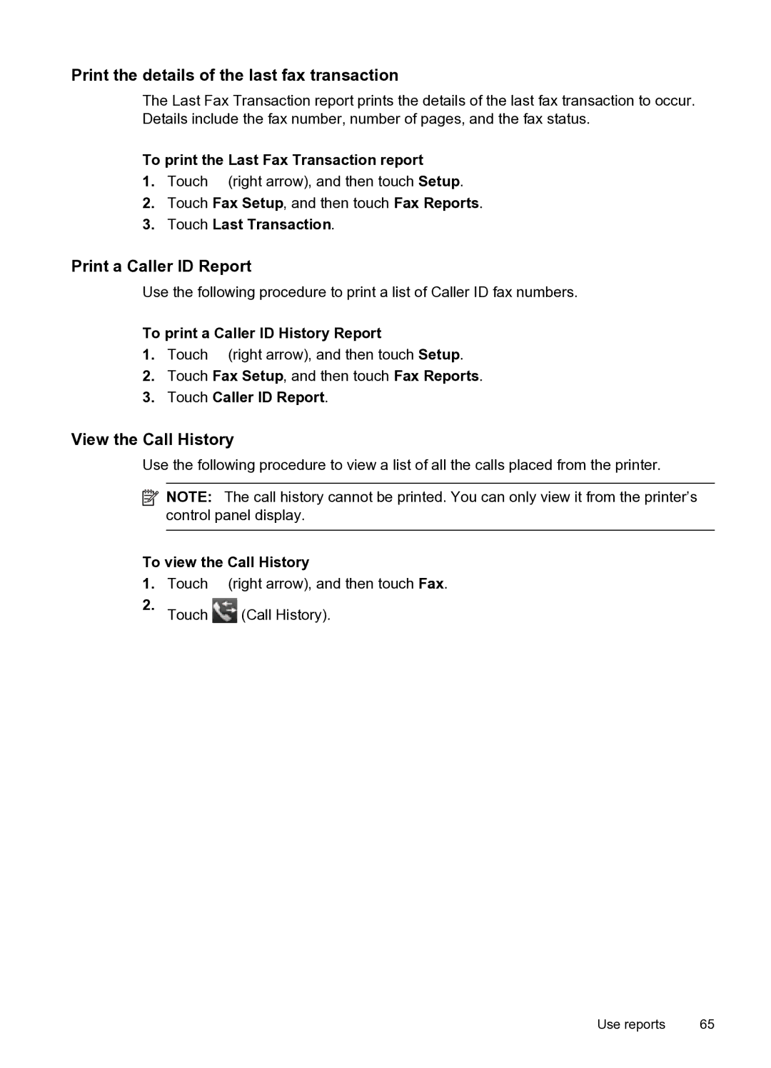 HP 6600 e- CZ155A#B1H manual Print the details of the last fax transaction, Print a Caller ID Report, View the Call History 