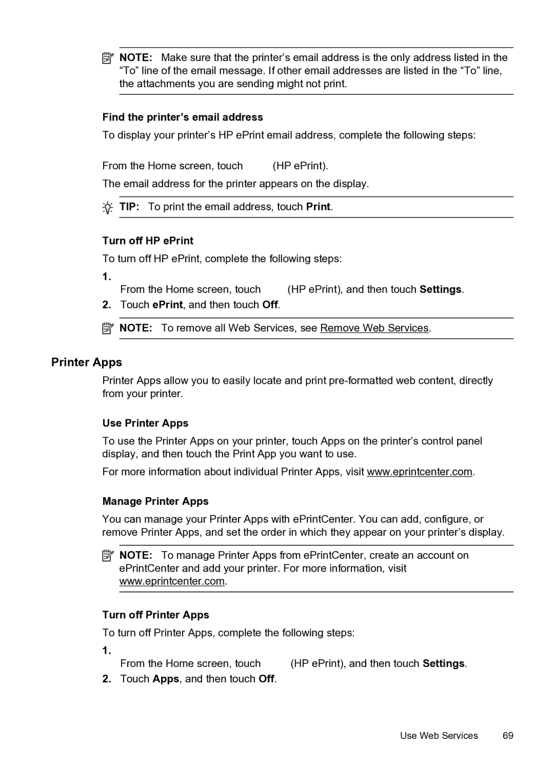 HP 6600 e- CZ155A#B1H manual Find the printer’s email address, Turn off HP ePrint, Use Printer Apps, Manage Printer Apps 