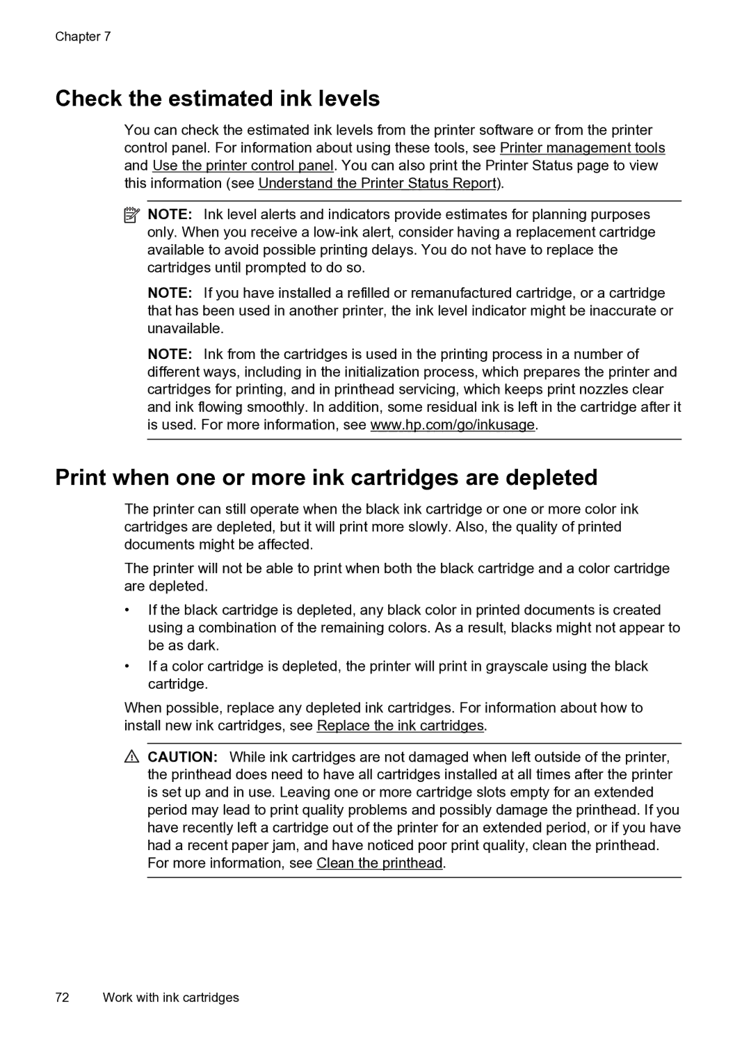 HP 6600 e- CZ155A#B1H manual Check the estimated ink levels, Print when one or more ink cartridges are depleted 