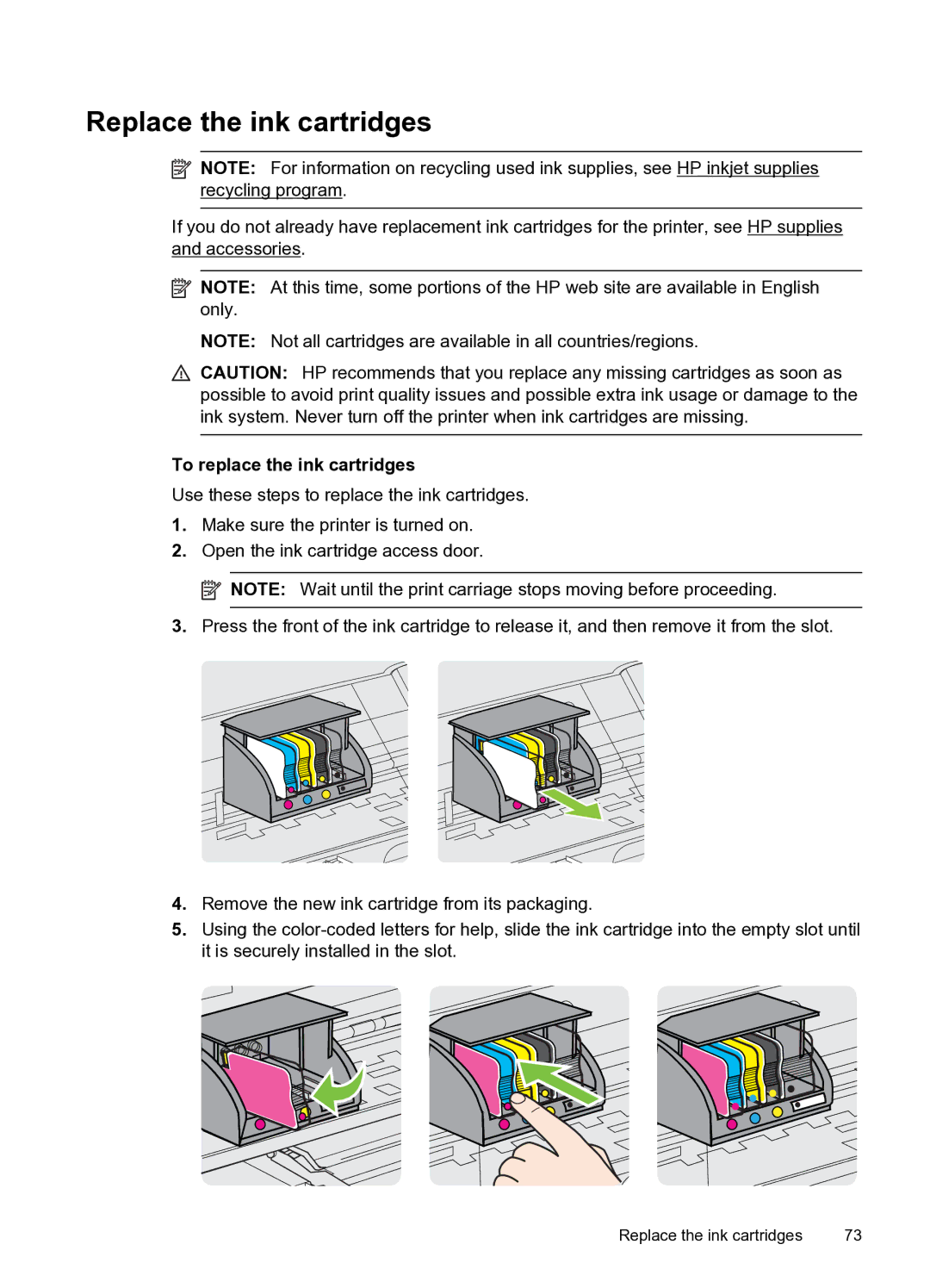 HP 6600 e- CZ155A#B1H manual Replace the ink cartridges, To replace the ink cartridges 