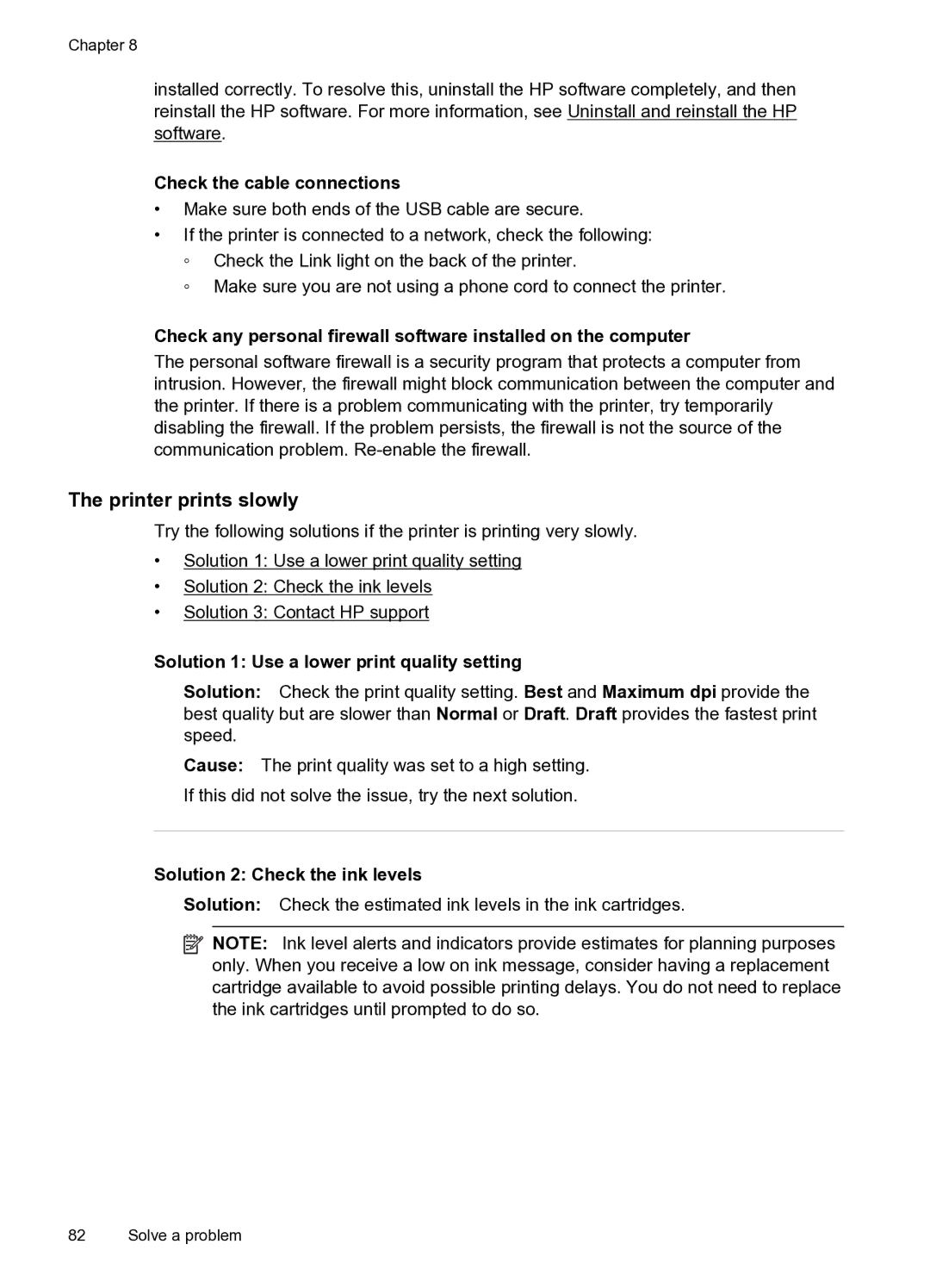 HP 6600 manual Printer prints slowly, Check the cable connections, Solution 1 Use a lower print quality setting 