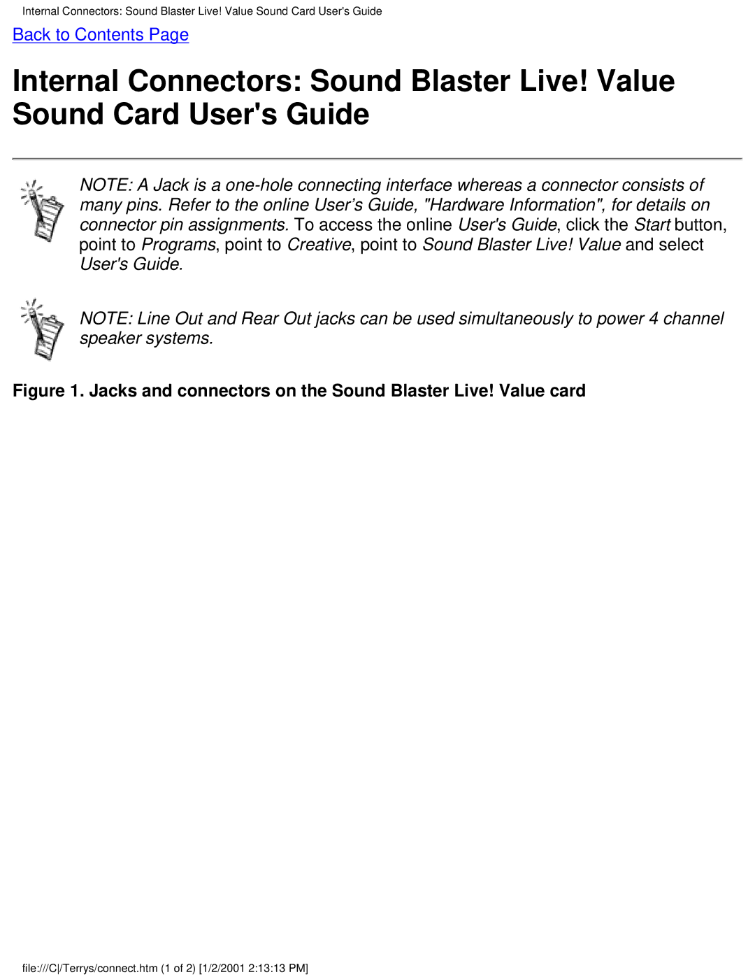 HP 8772c (US/CAN), 6619 (AP), 6618 (AP), 8770c (US/CAN), 9734 (AP) Jacks and connectors on the Sound Blaster Live! Value card 