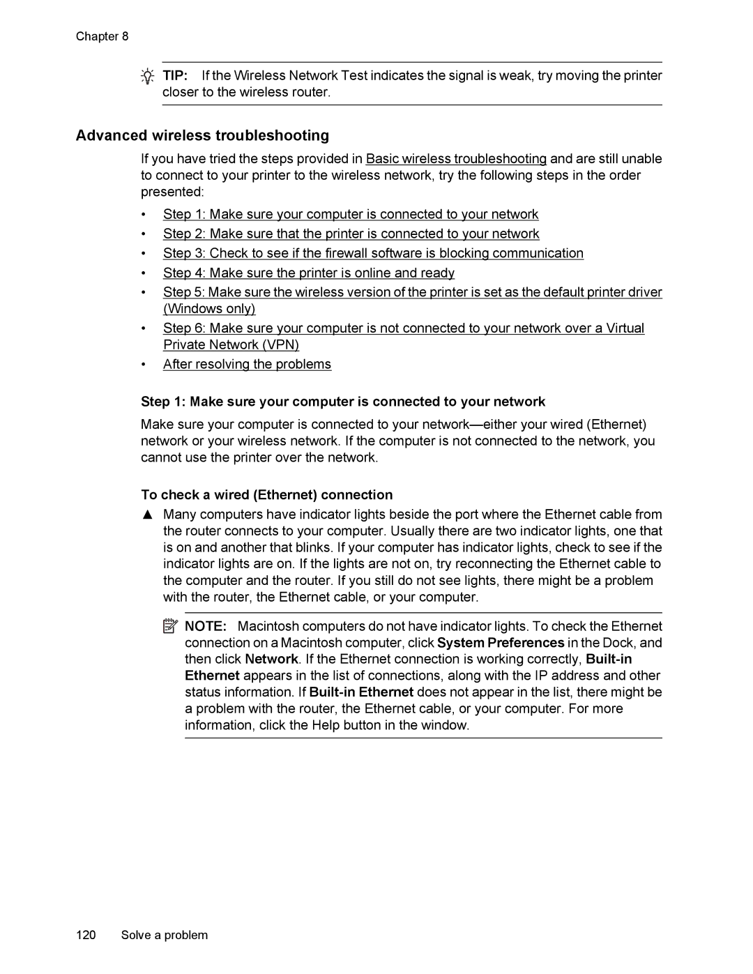 HP 6700 manual Advanced wireless troubleshooting, Make sure your computer is connected to your network 