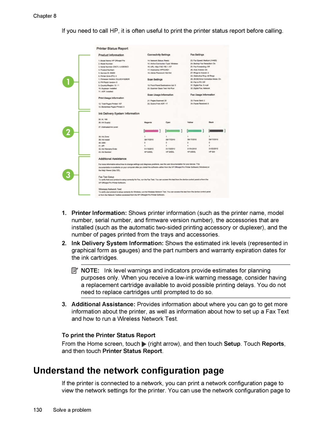 HP 6700 manual Understand the network configuration, To print the Printer Status Report 