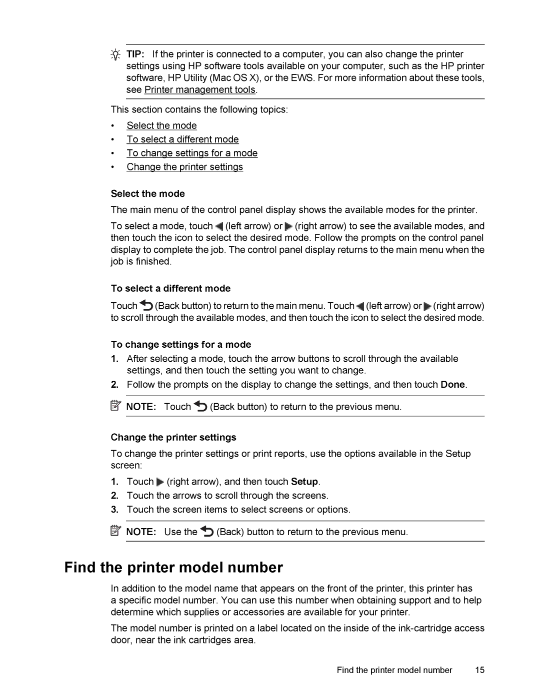 HP 6700 manual Find the printer model number, Select the mode, To select a different mode, To change settings for a mode 