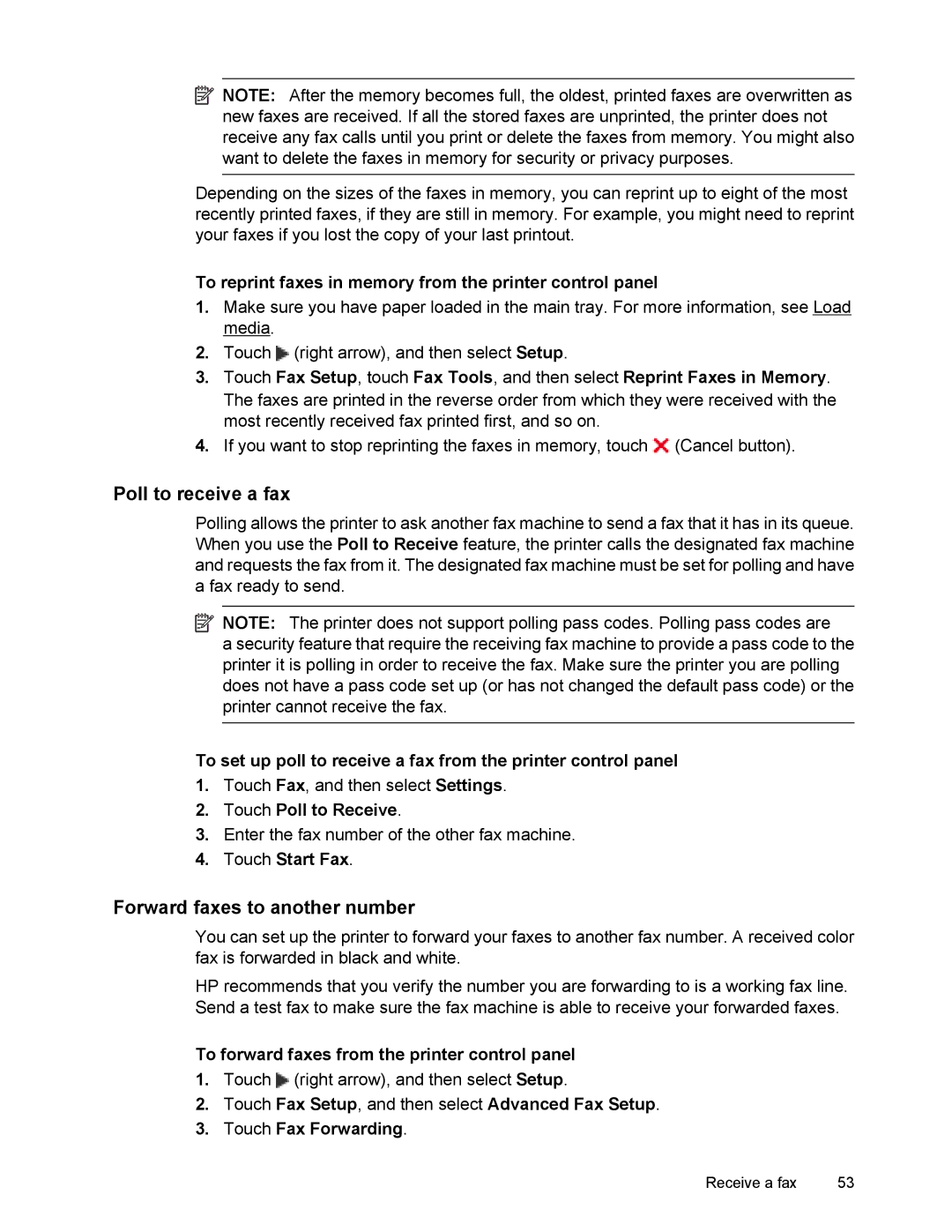 HP 6700 Poll to receive a fax, Forward faxes to another number, To reprint faxes in memory from the printer control panel 