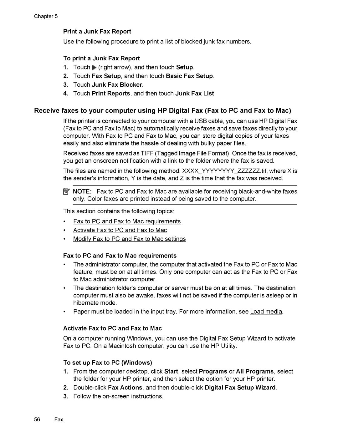 HP 6700 manual Print a Junk Fax Report, To print a Junk Fax Report, Fax to PC and Fax to Mac requirements 