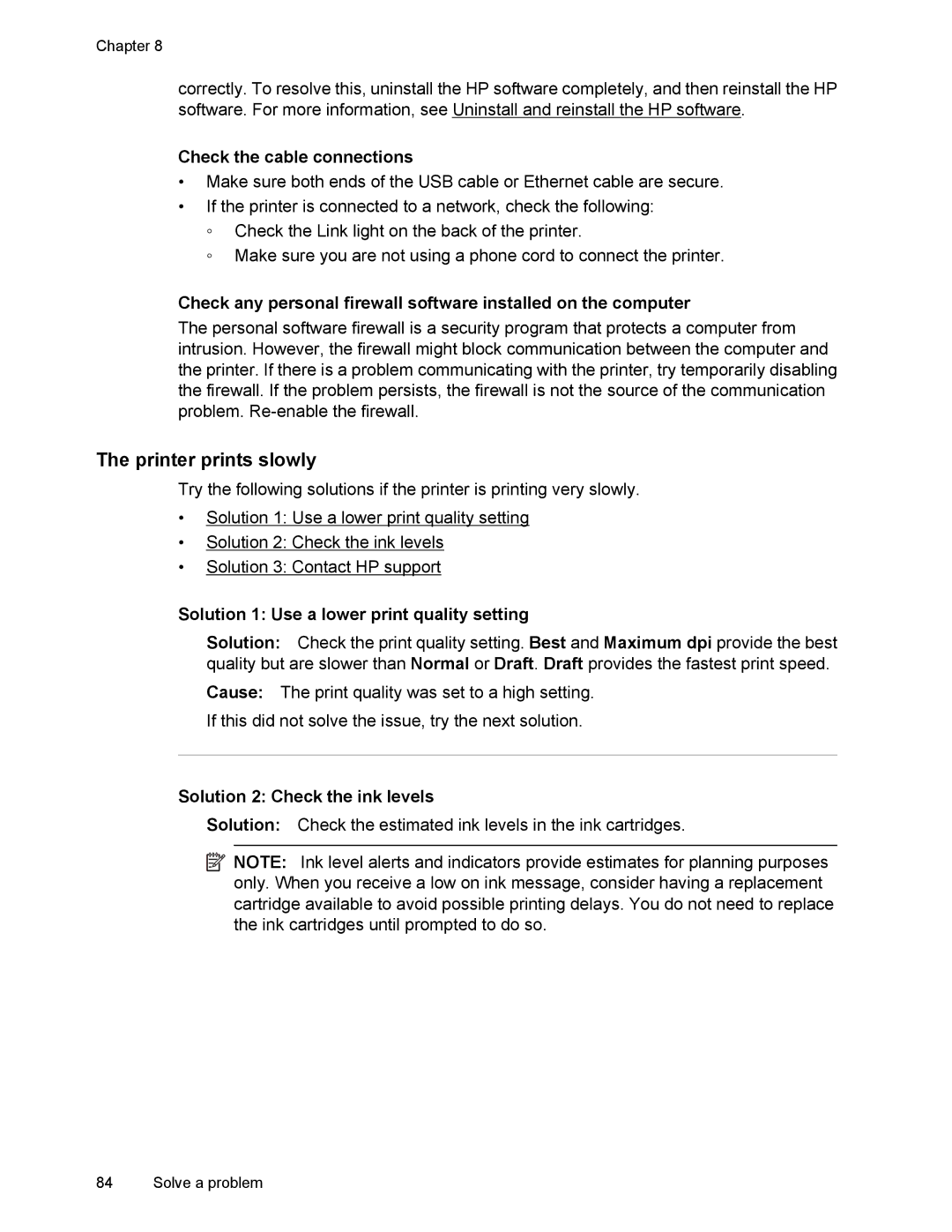 HP 6700 manual Printer prints slowly, Check the cable connections, Solution 1 Use a lower print quality setting 