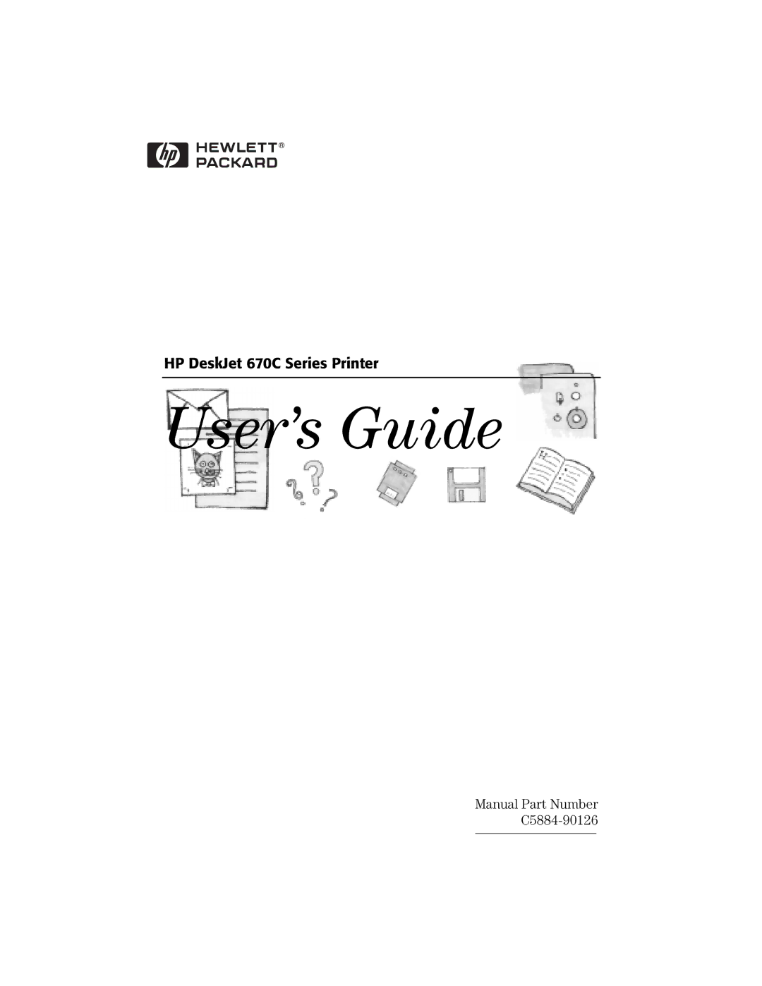 HP 670C manual User’s Guide, Manual Part Number C5884-90126 