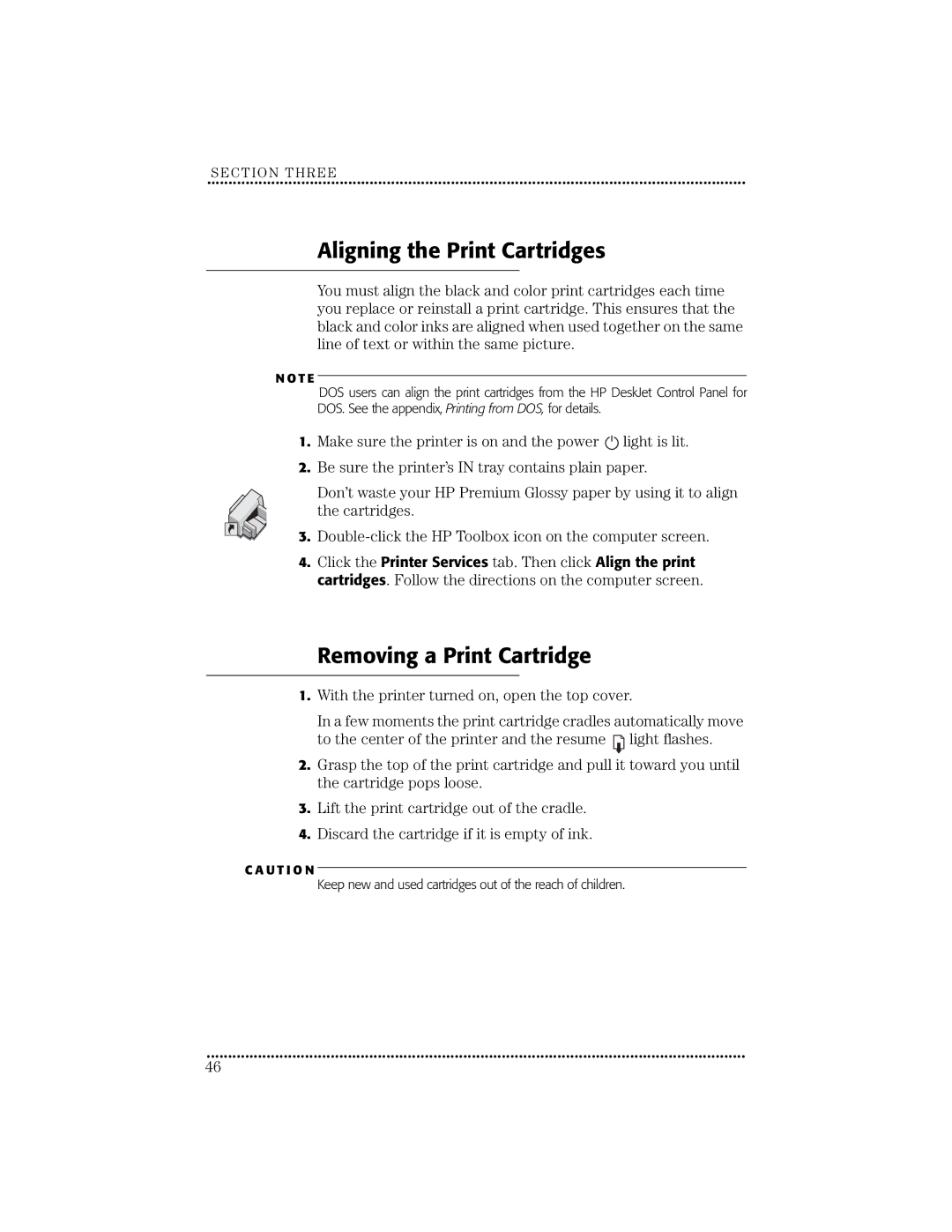 HP 670C manual Aligning the Print Cartridges, Removing a Print Cartridge, With the printer turned on, open the top cover 